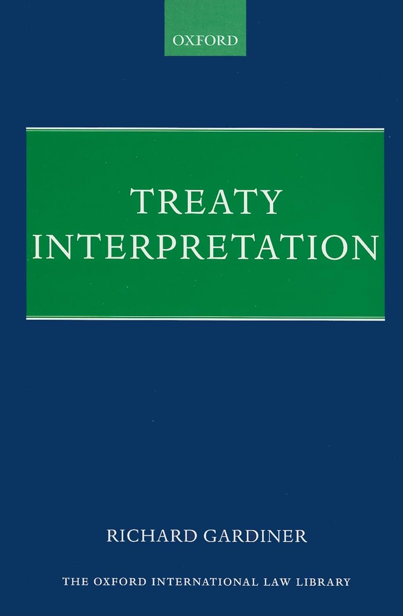 Treaty Interpretation (Oxford International Law Library) Law