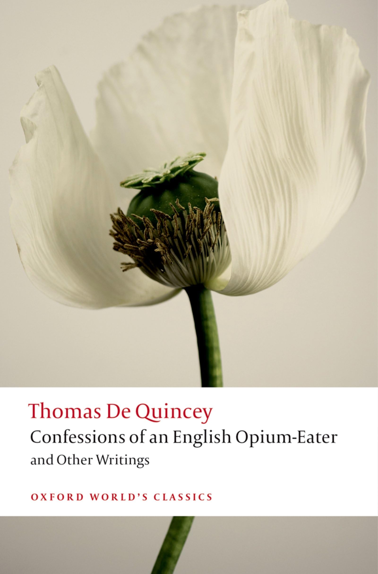 Confessions of an English Opium-Eater and Other Writings Social Sciences