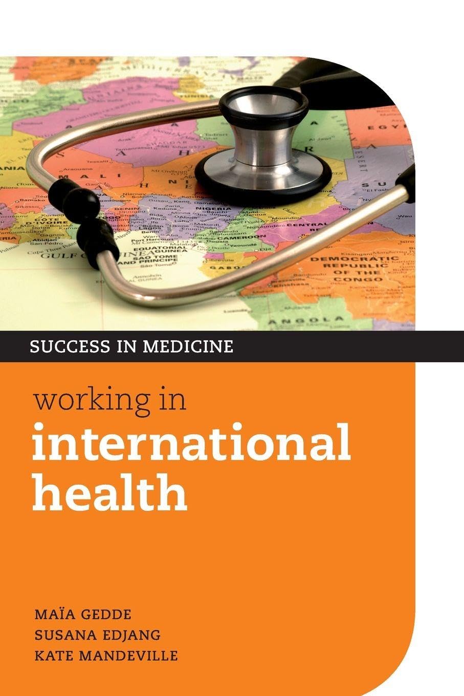 Working in International Health Medicine