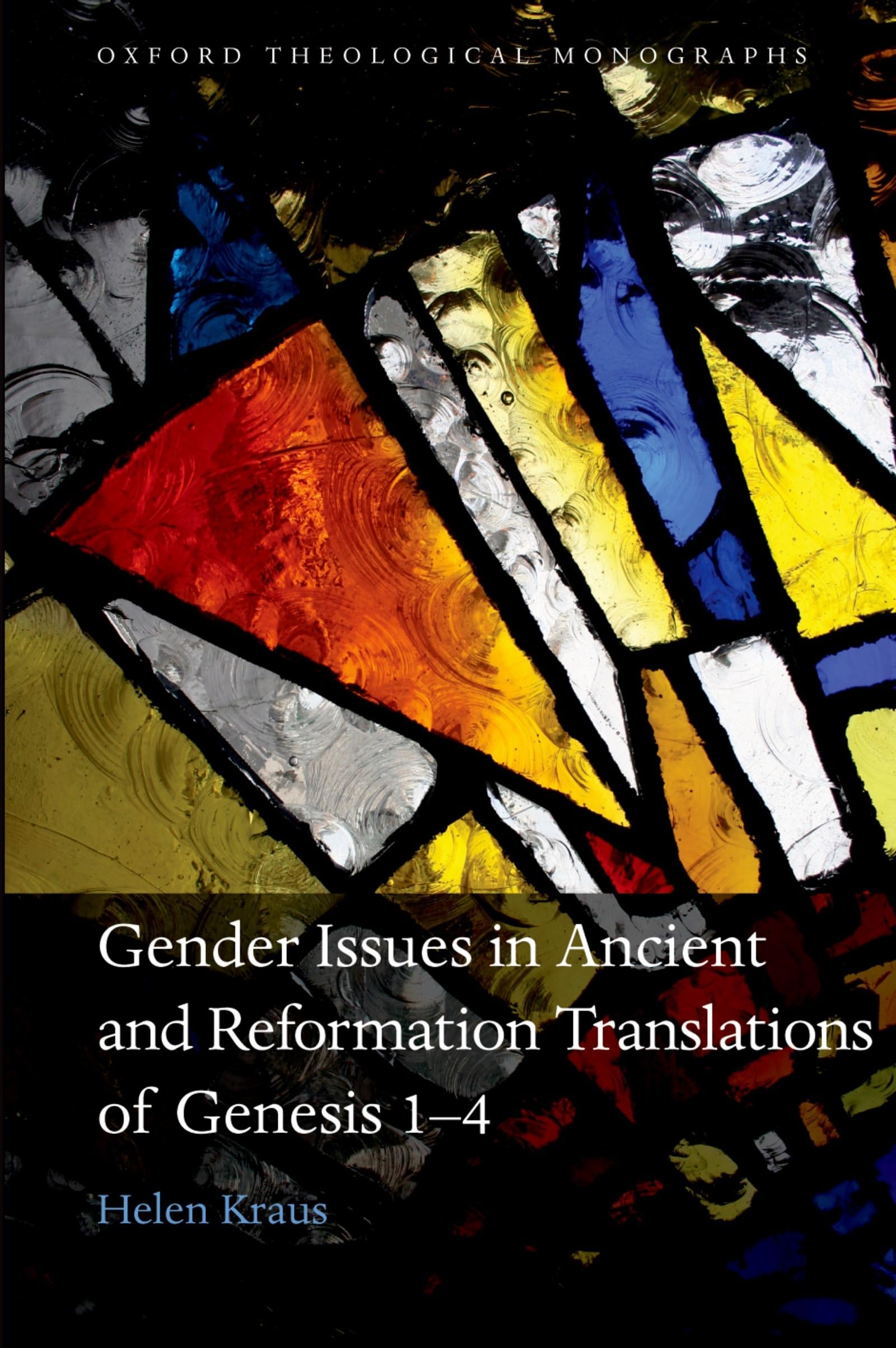 Gender Issues in Ancient and Reformation Translations of Genesis 1-4 Religion & Esotericism