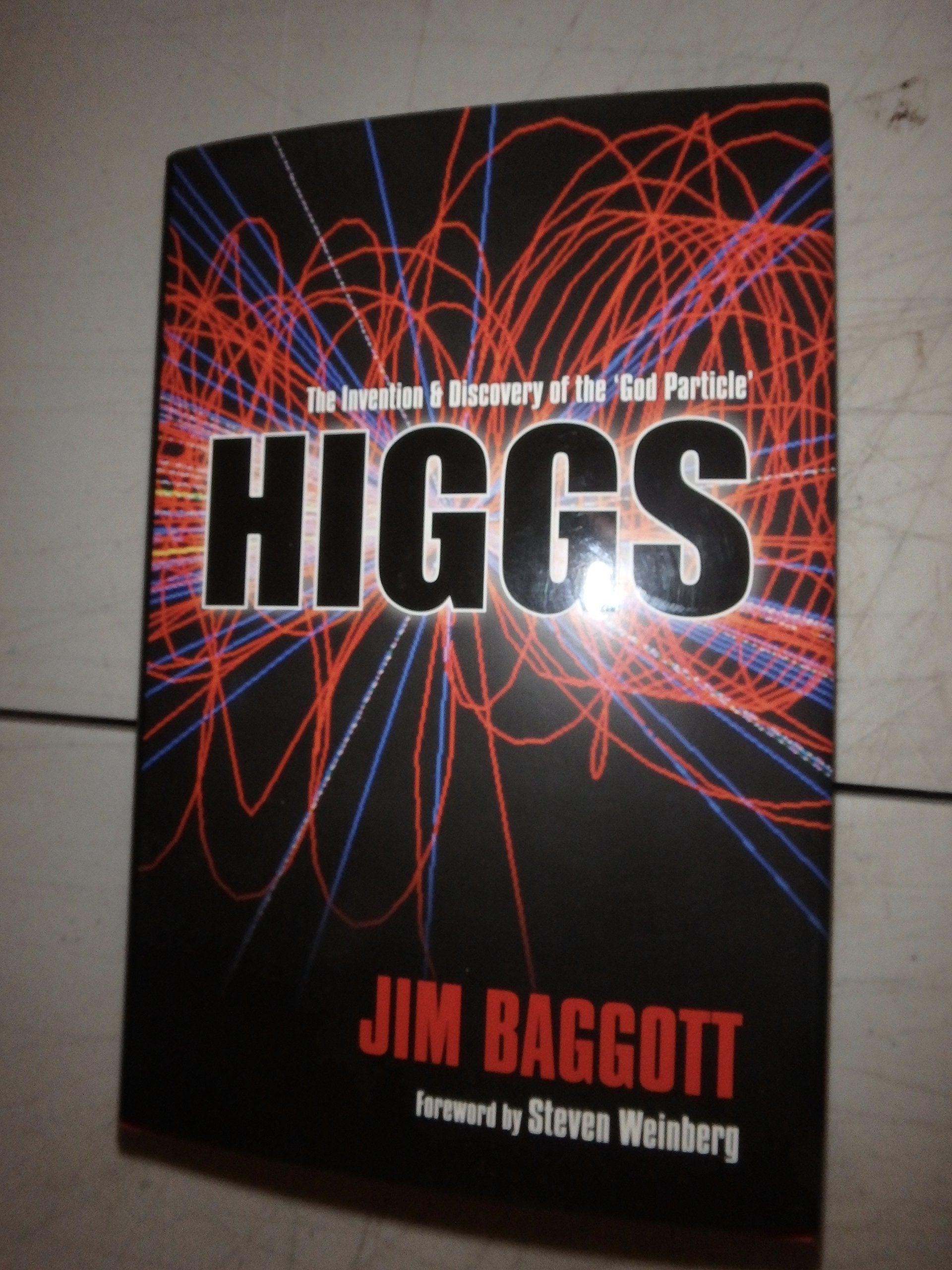 Higgs: The Invention and Discovery of the 'God Particle' Natural Sciences
