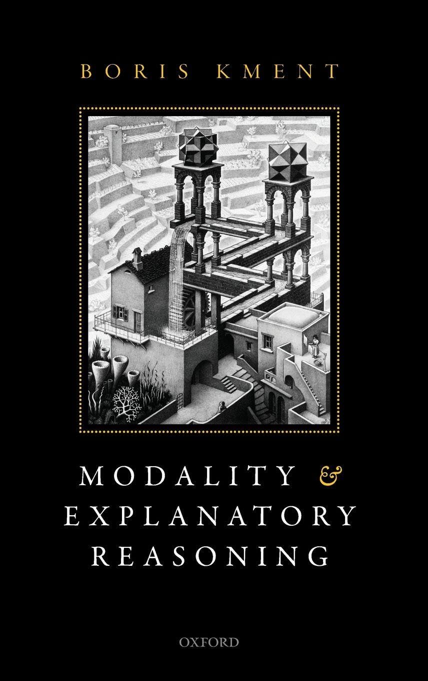 Modality and Explanatory Reasoning Philosophy