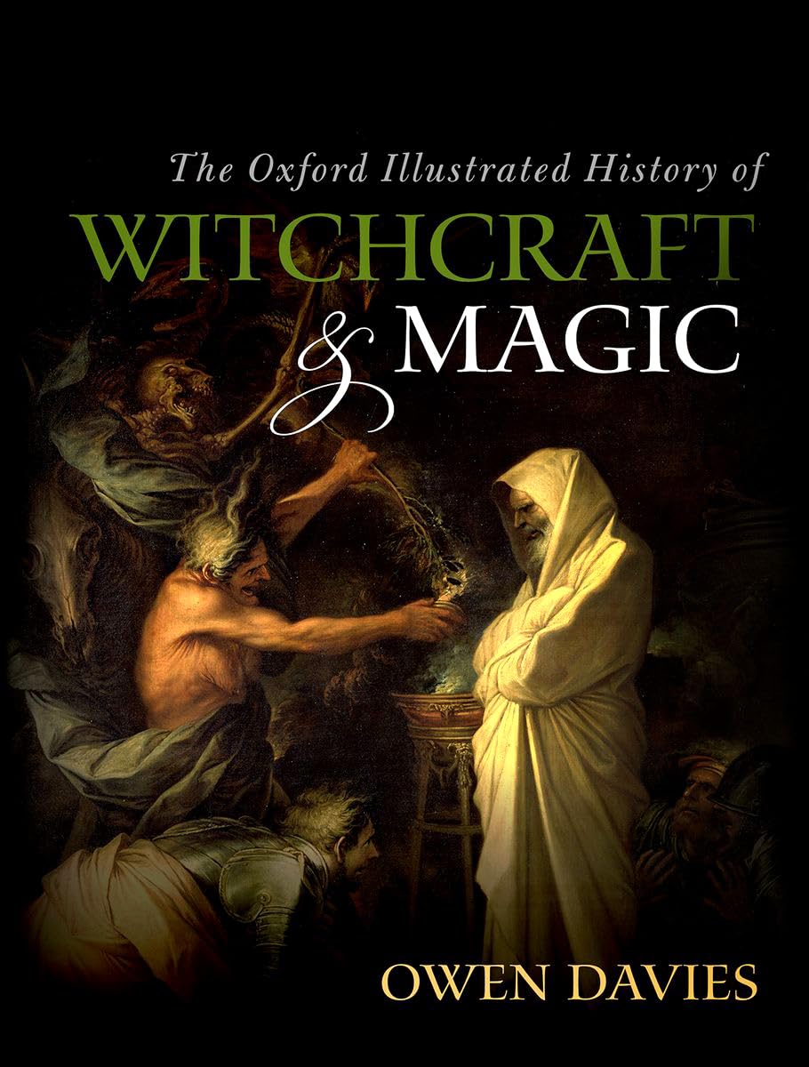 The Oxford Illustrated History of Witchcraft and Magic Leisure, Home & Garden