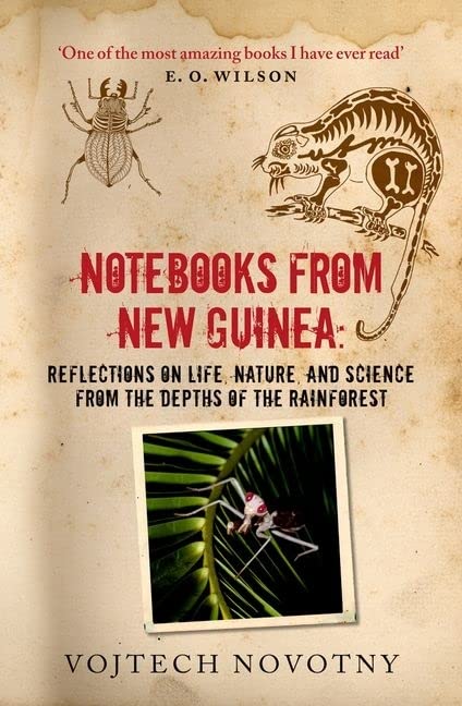 Notebooks from New Guinea: Reflections on life, nature, and science from the depths of the rainforest Geology & Geography