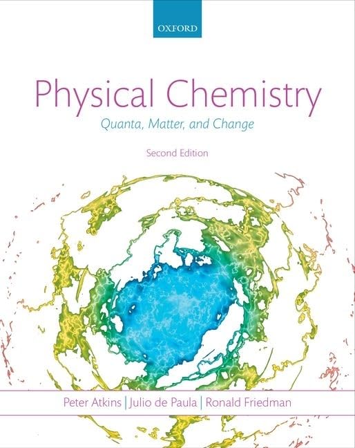 Quanta, Matter, and Change: A molecular approach to physical chemistry Natural Sciences