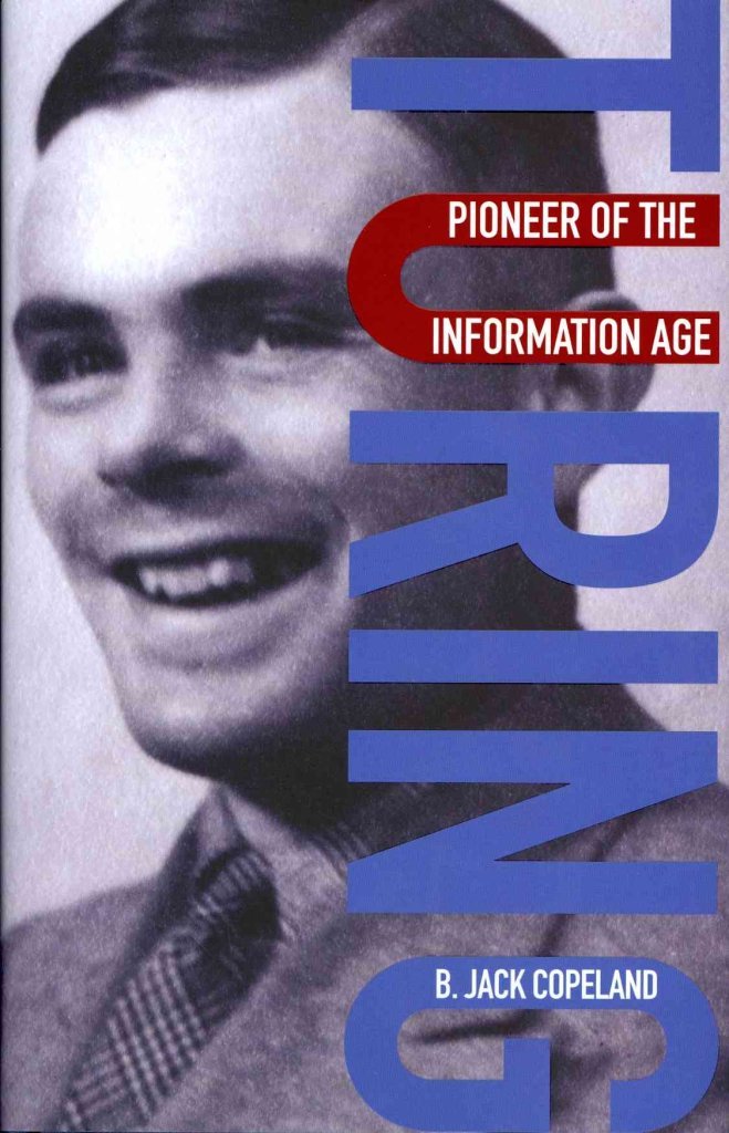 Turing: Pioneer of the Information Age Science
