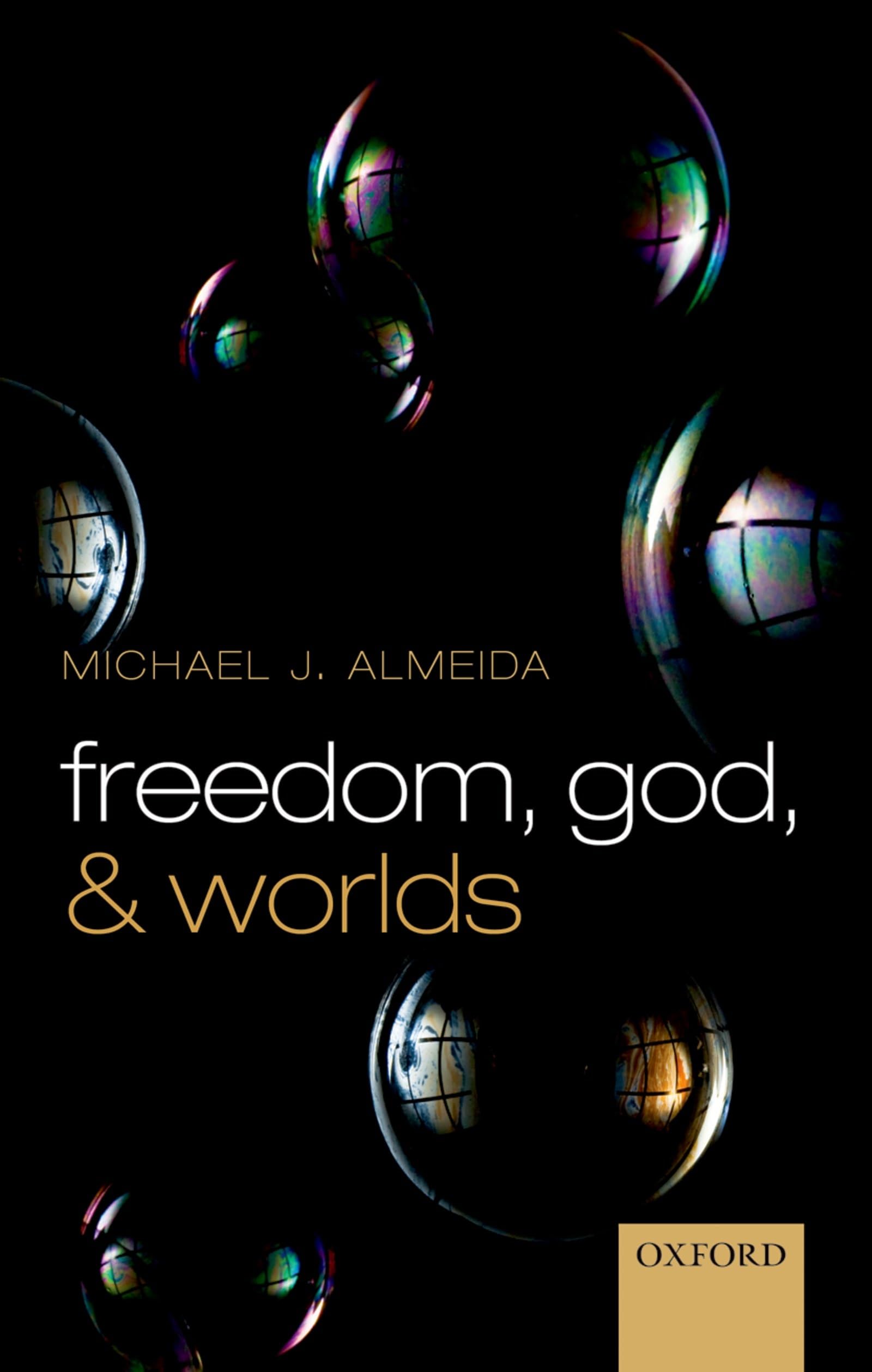 Freedom, God, and Worlds Philosophy