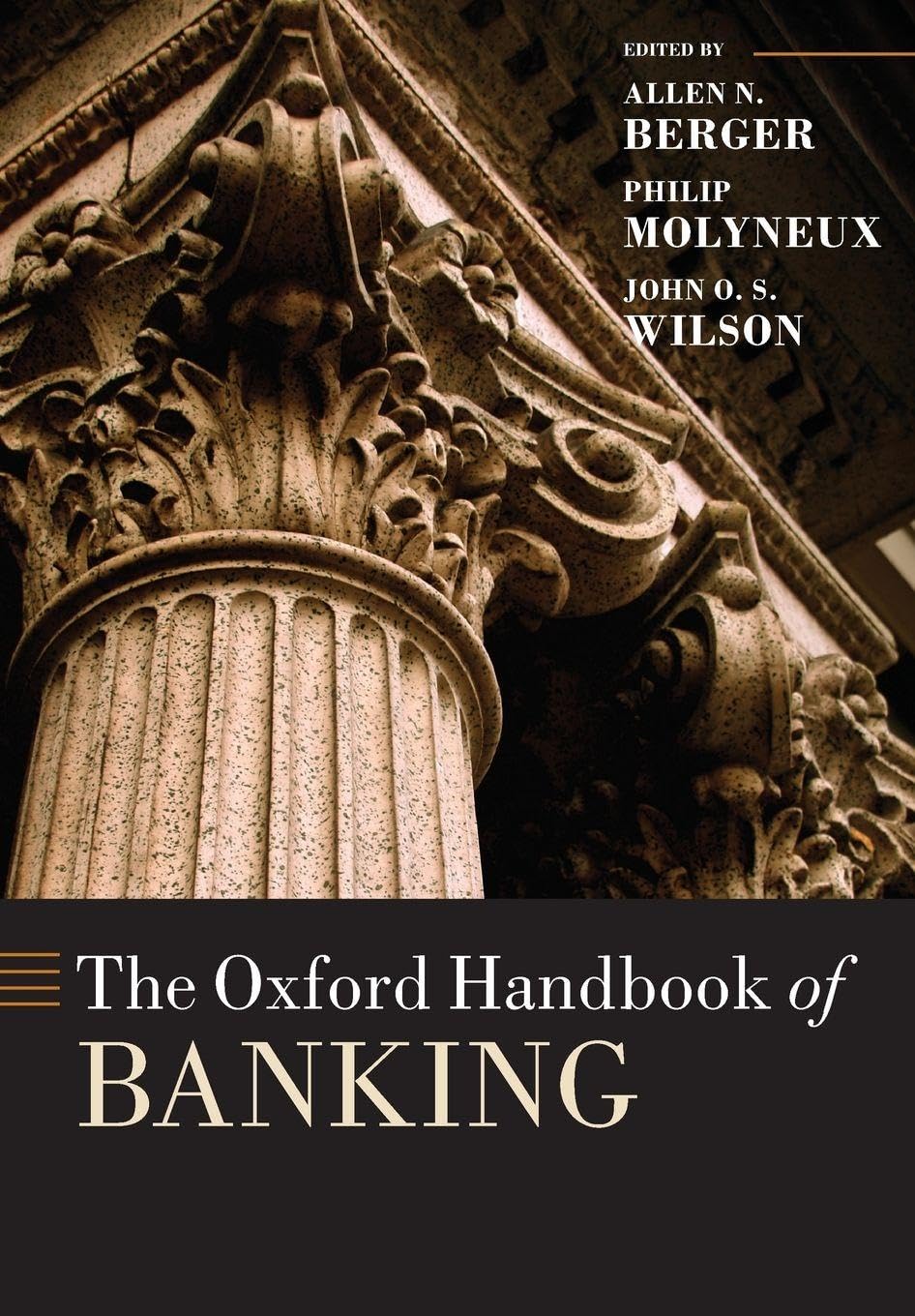 The Oxford Handbook of Banking (Oxford Handbooks) Law