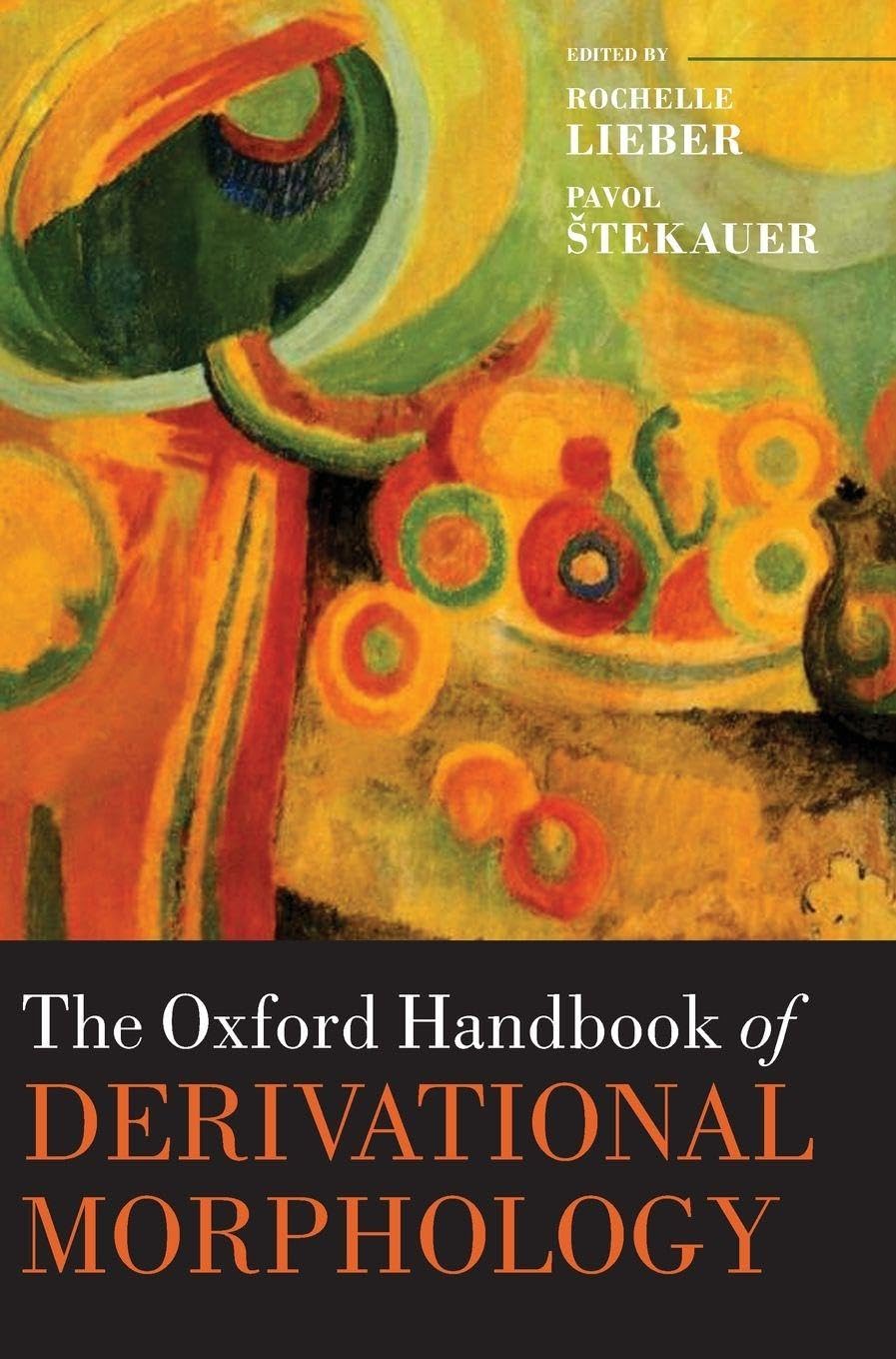 Oxford Handbook of Derivational Morphology Social Sciences