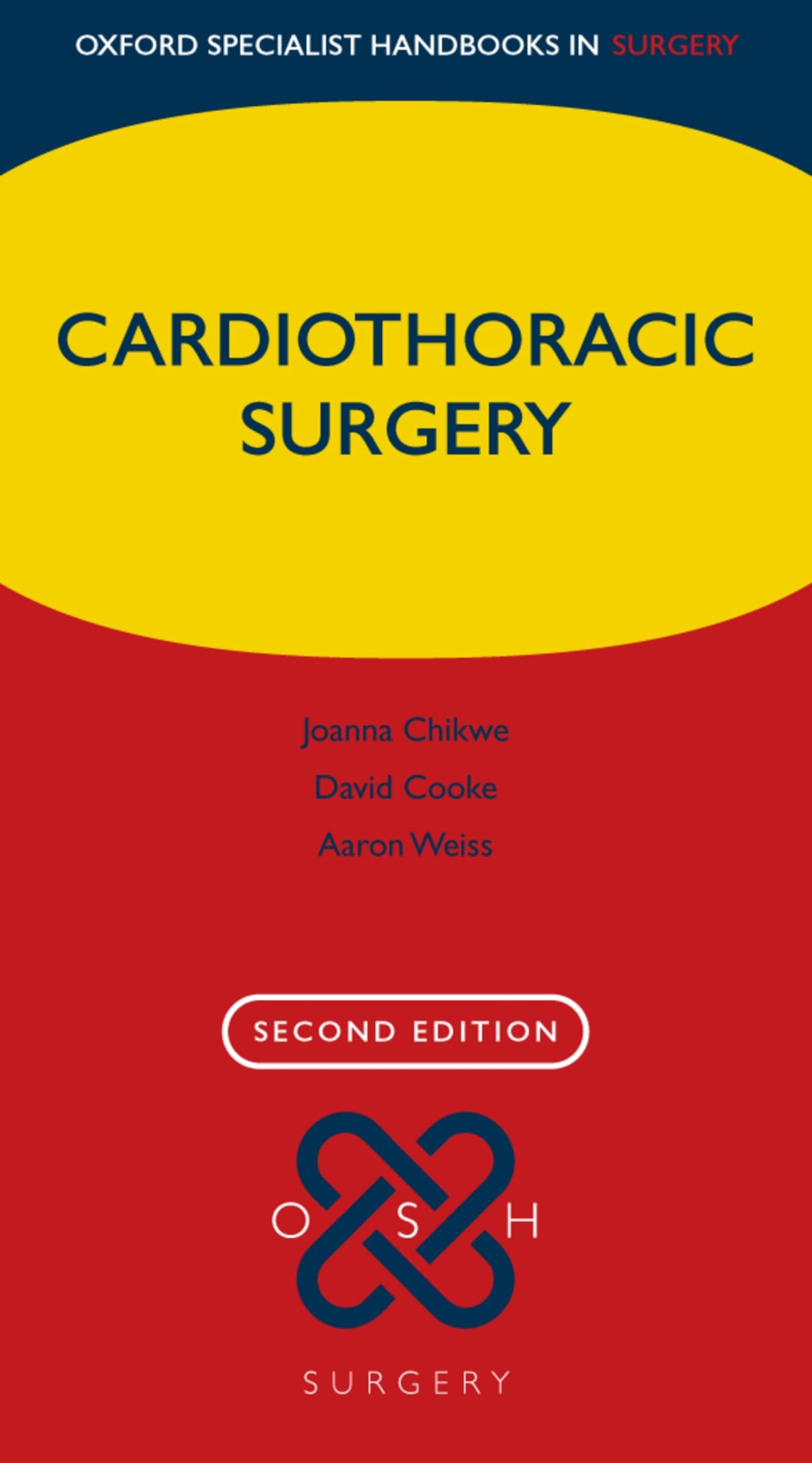 Cardiothoracic Surgery (Oxford Specialist Handbooks in Surgery) Medicine