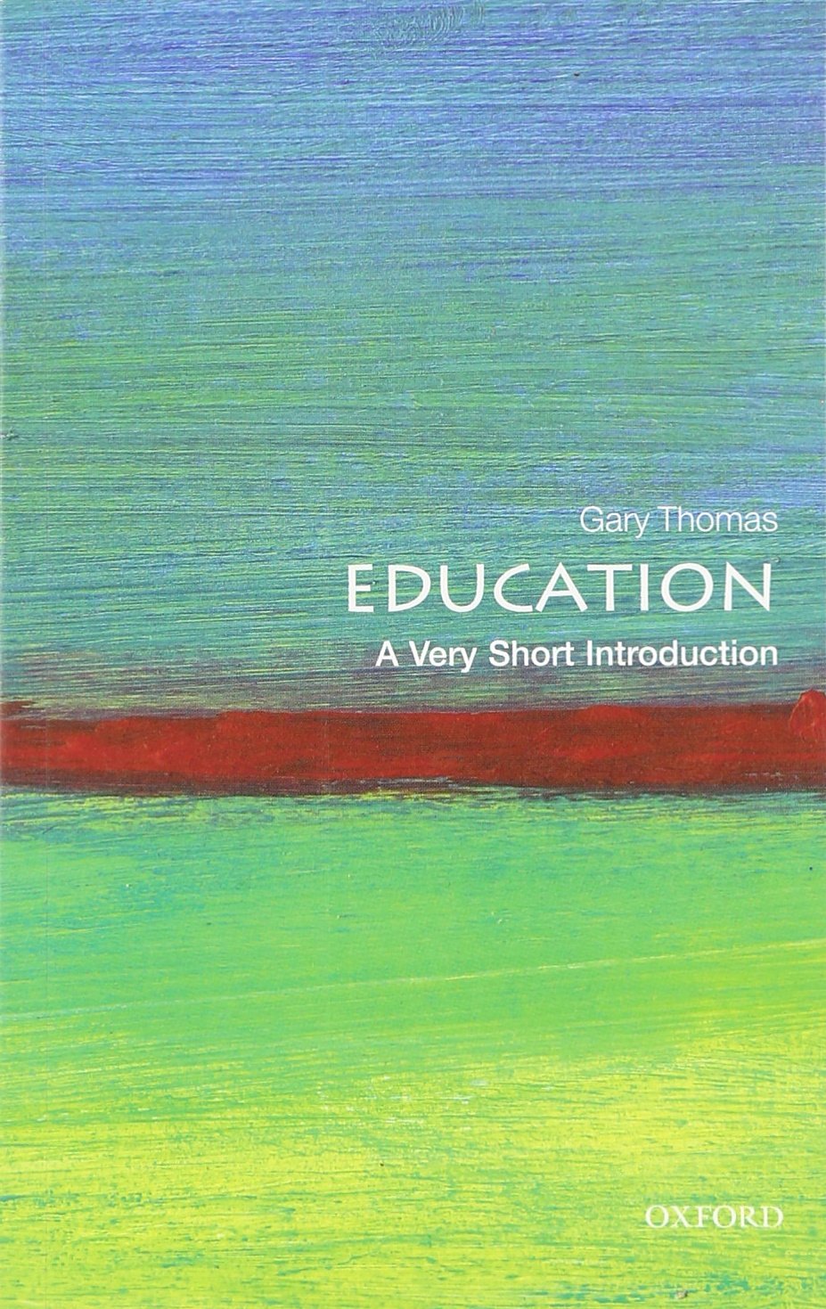 Education: A Very Short Introduction Learning & Reference