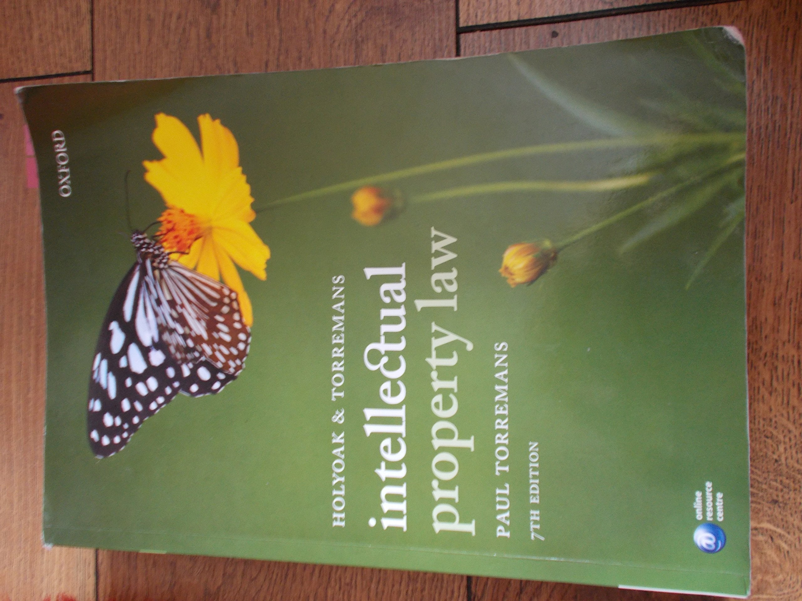 Holyoak and Torremans Intellectual Property Law book