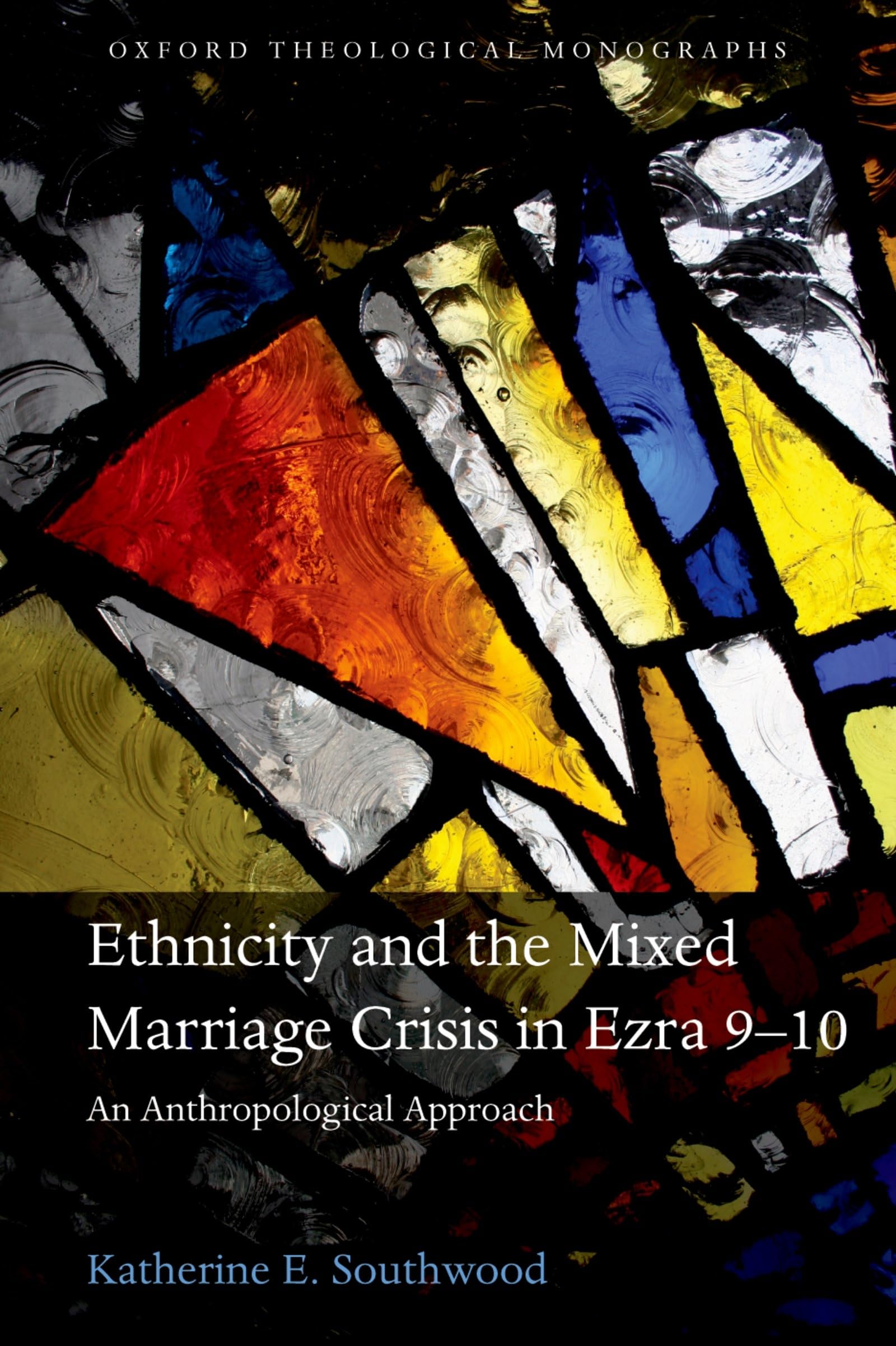 Ethnicity and the Mixed Marriage Crisis in Ezra 9-10 Religion & Esotericism