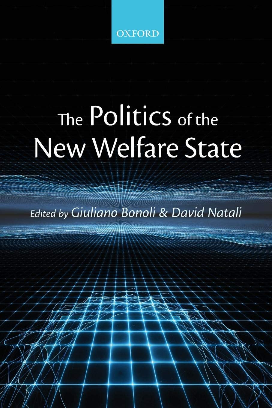 The Politics of the New Welfare State Social Sciences