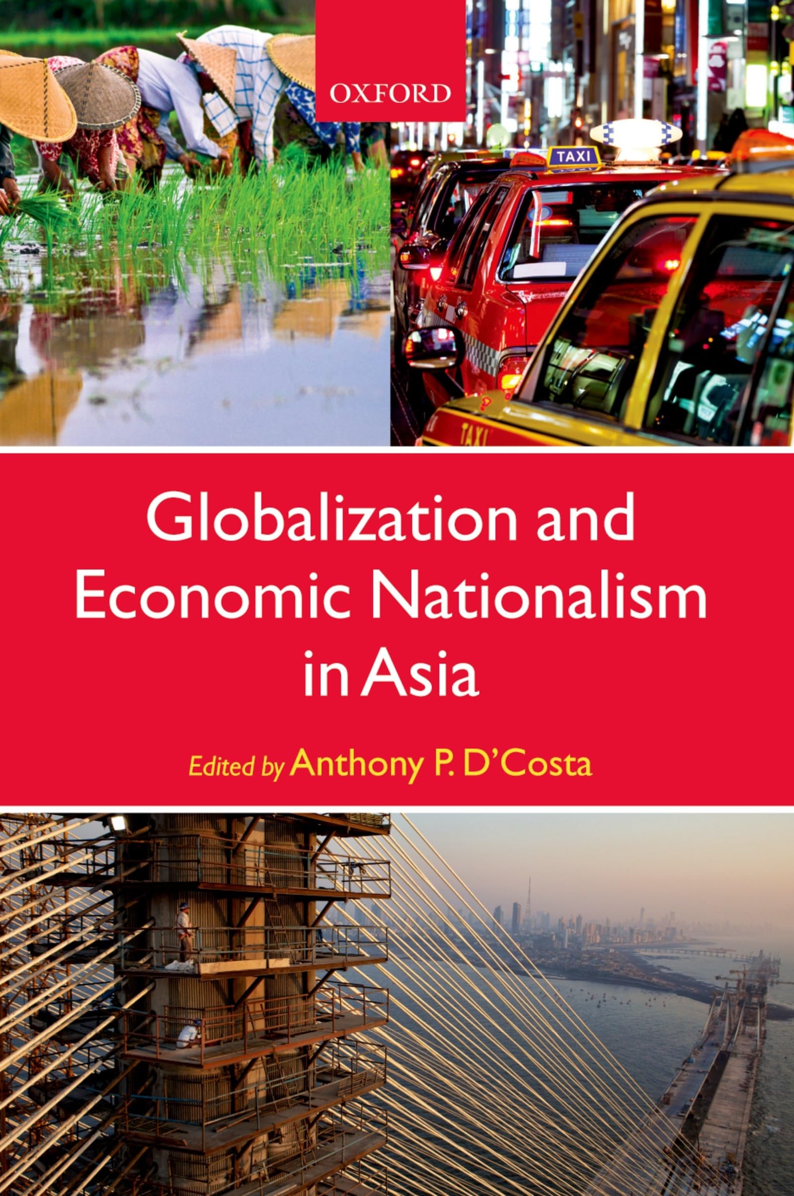 Globalization and Economic Nationalism in Asia Business, Finance & Career
