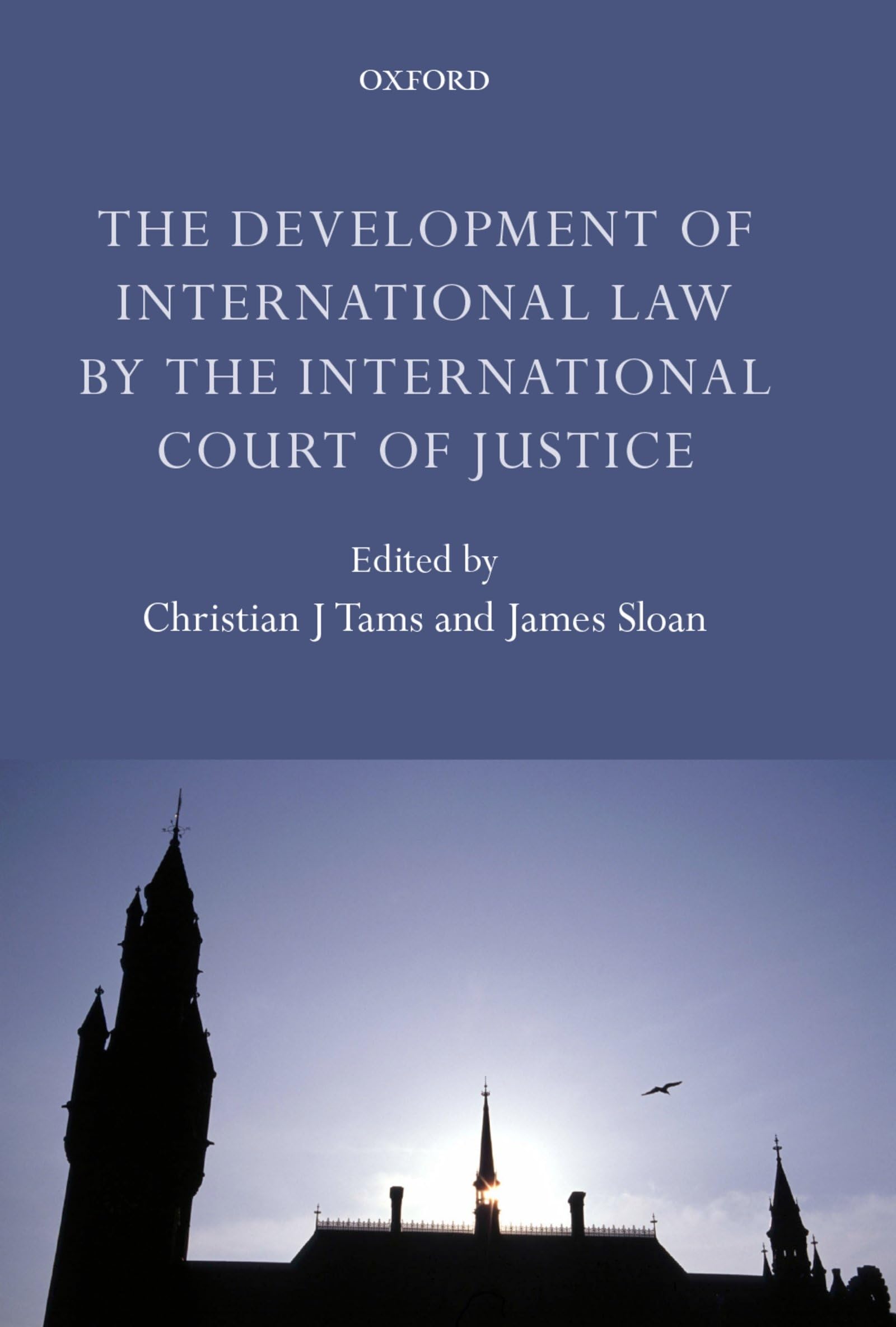 The Development of International Law by the International Court of Justice Law