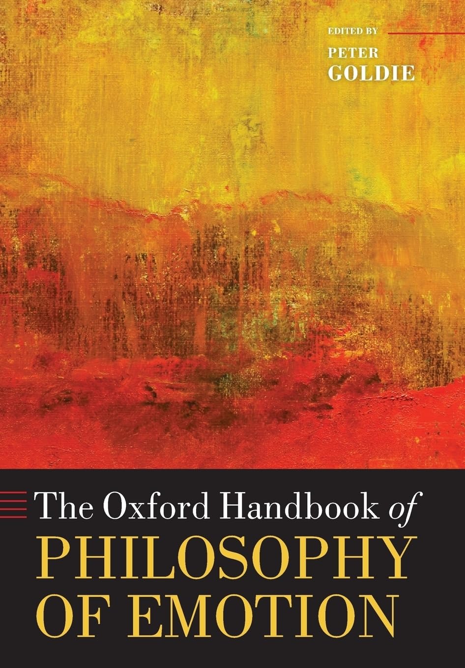 THE OXFORD HANDBOOK OF PHILOSOPHY OF EMOTION Philosophy