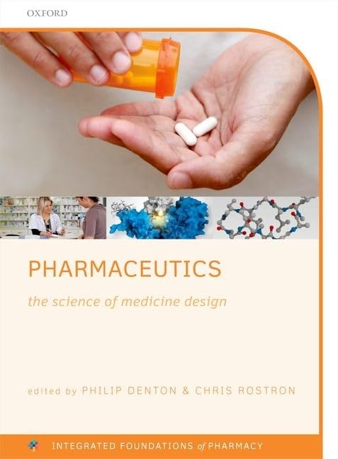 Pharmaceutics: The Science of Medicine Design book