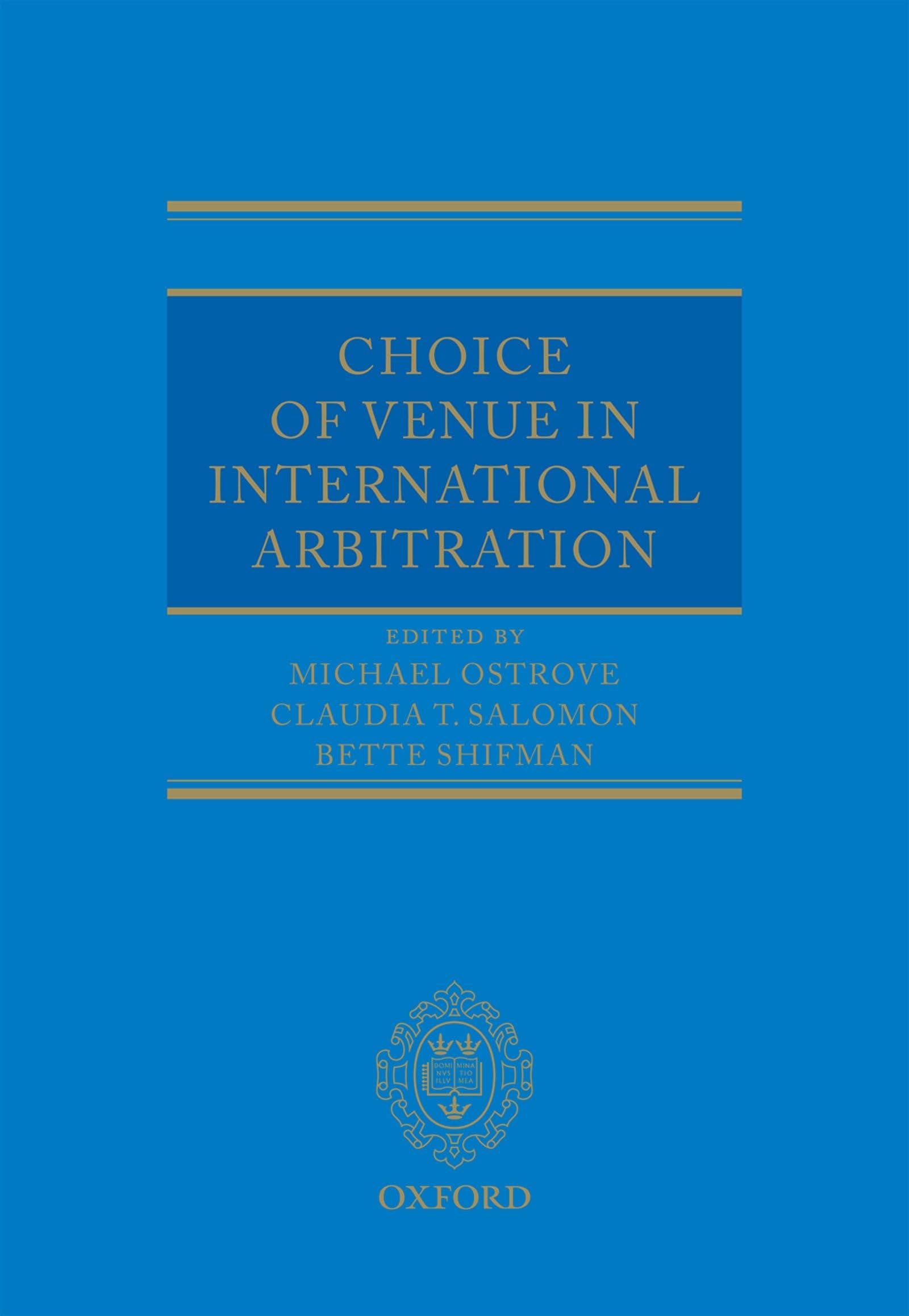 Choice of Venue in International Arbitration Law