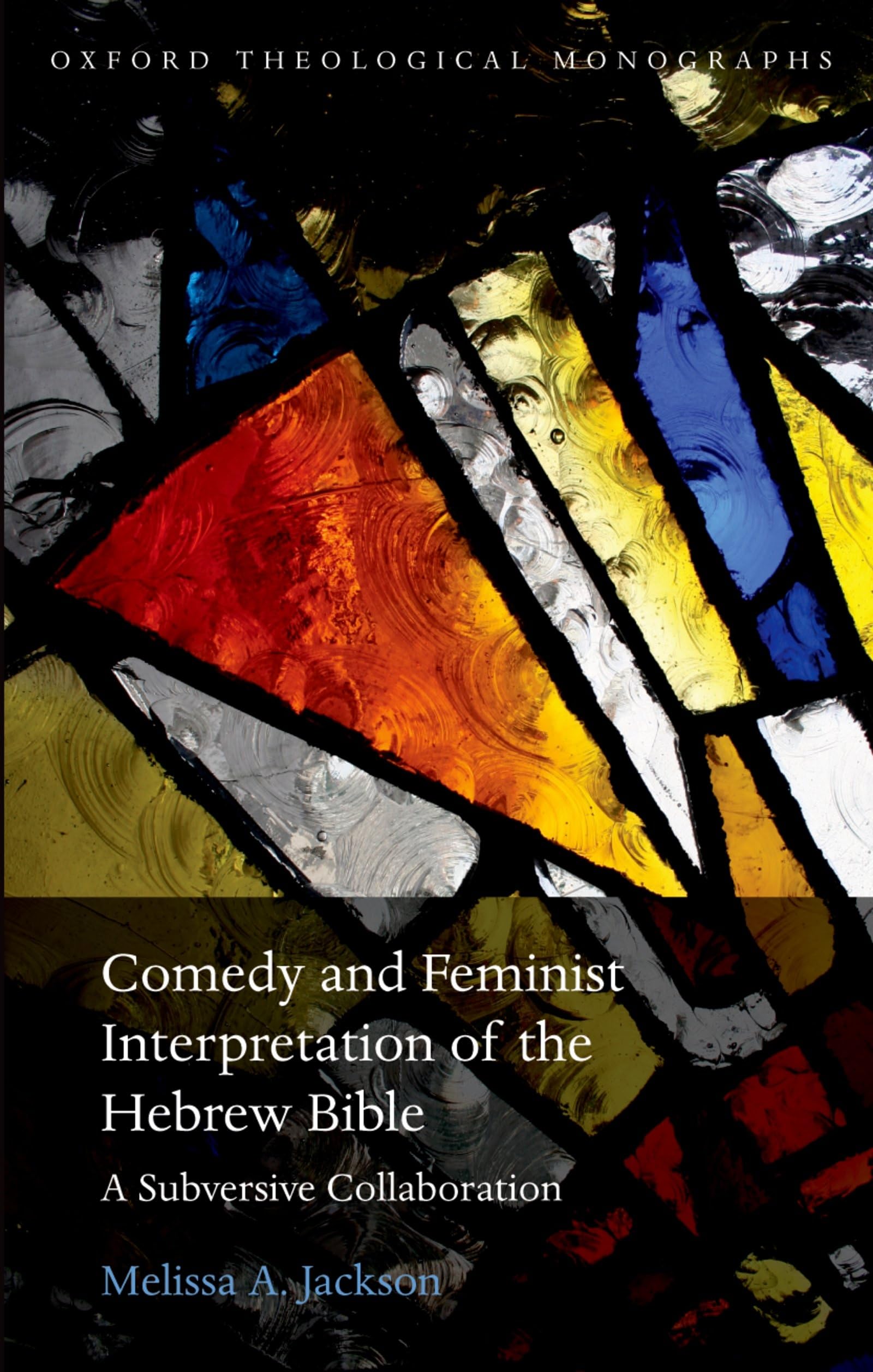 Comedy and Feminist Interpretation of the Hebrew Bible Social Sciences