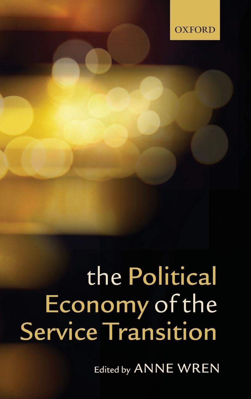The Political Economy of the Service Transition Law