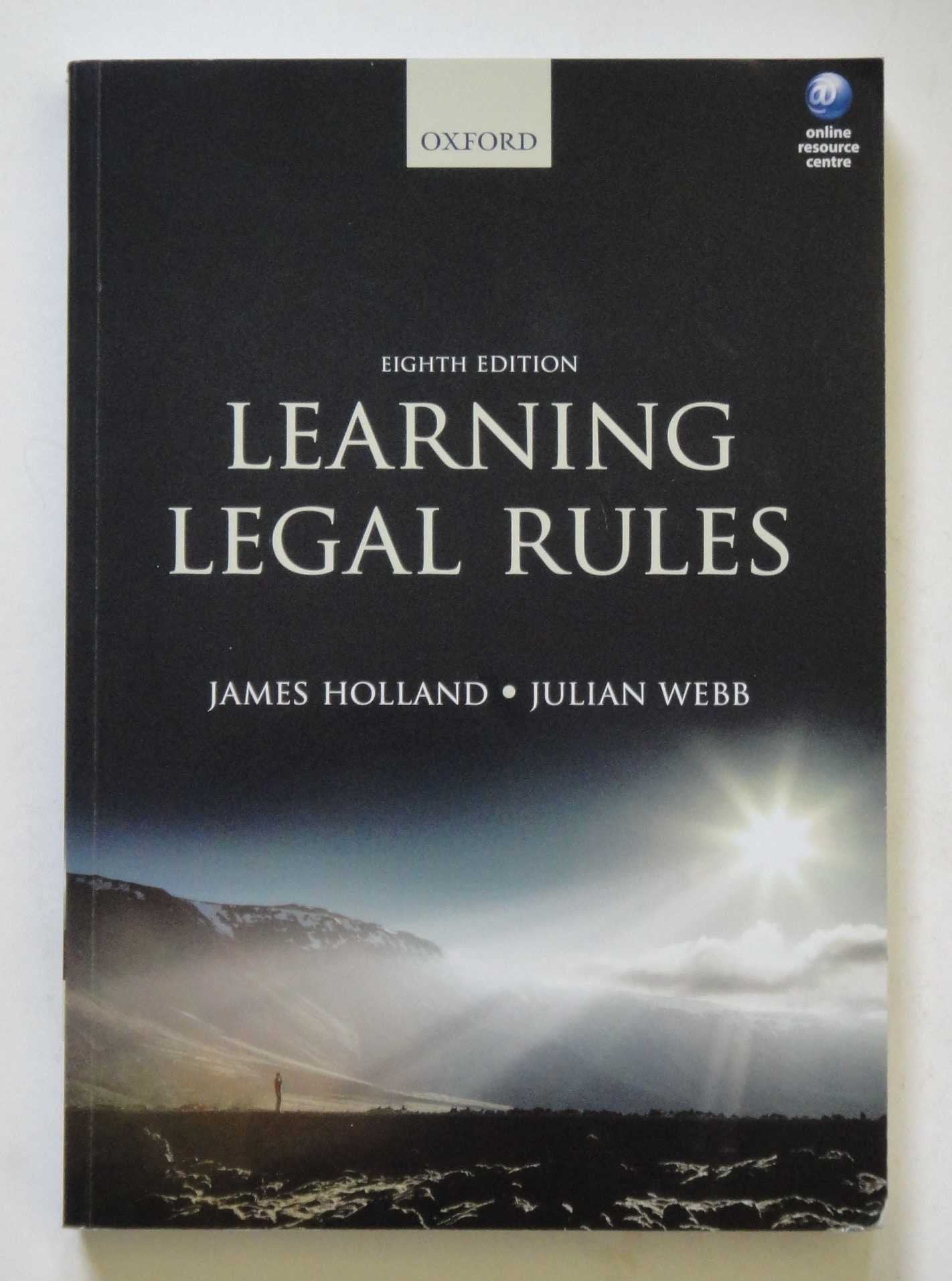 Learning Legal Rules: A Students' Guide to Legal Method and Reasoning Law