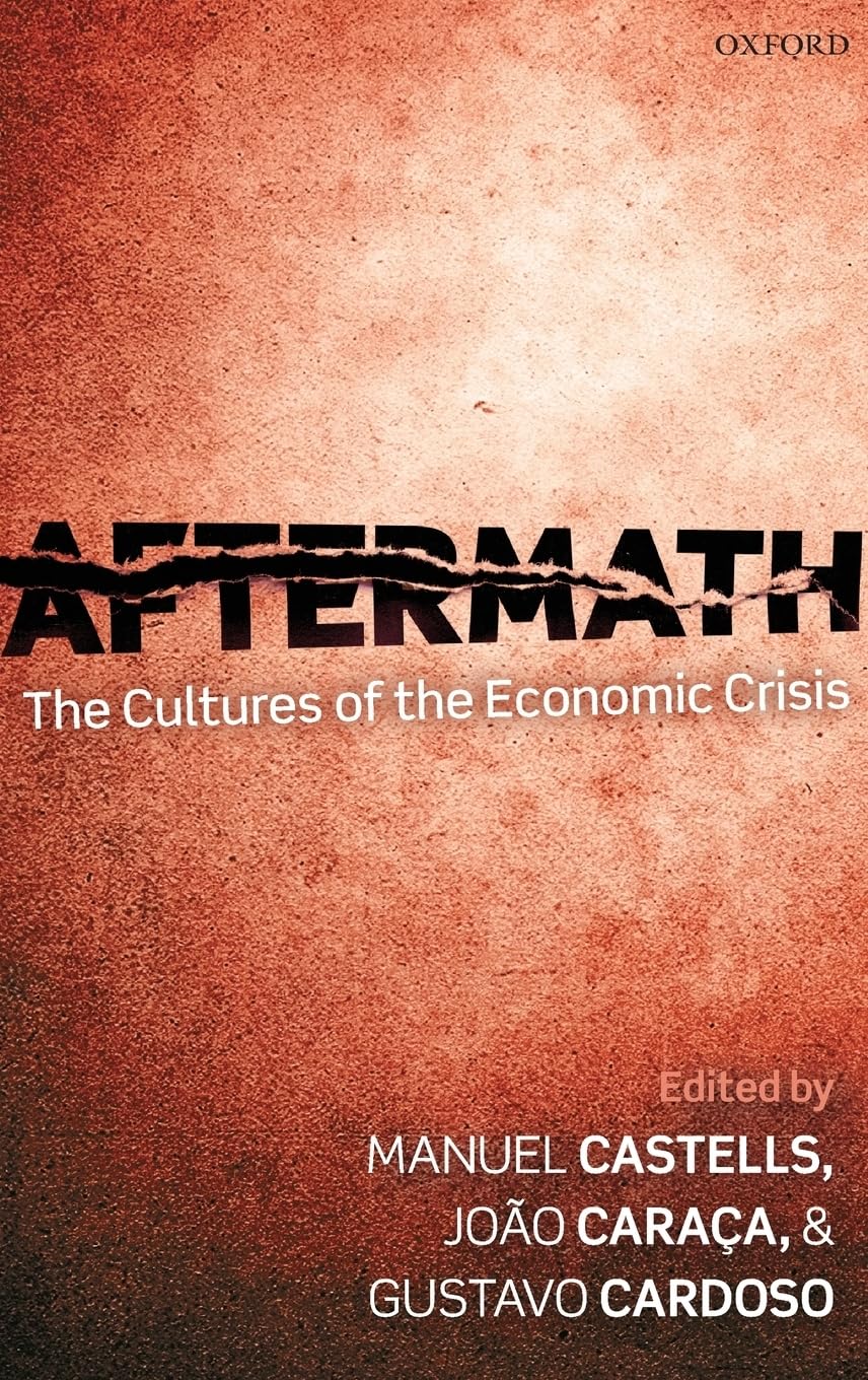 Aftermath: The Cultures of the Economic Crisis Law