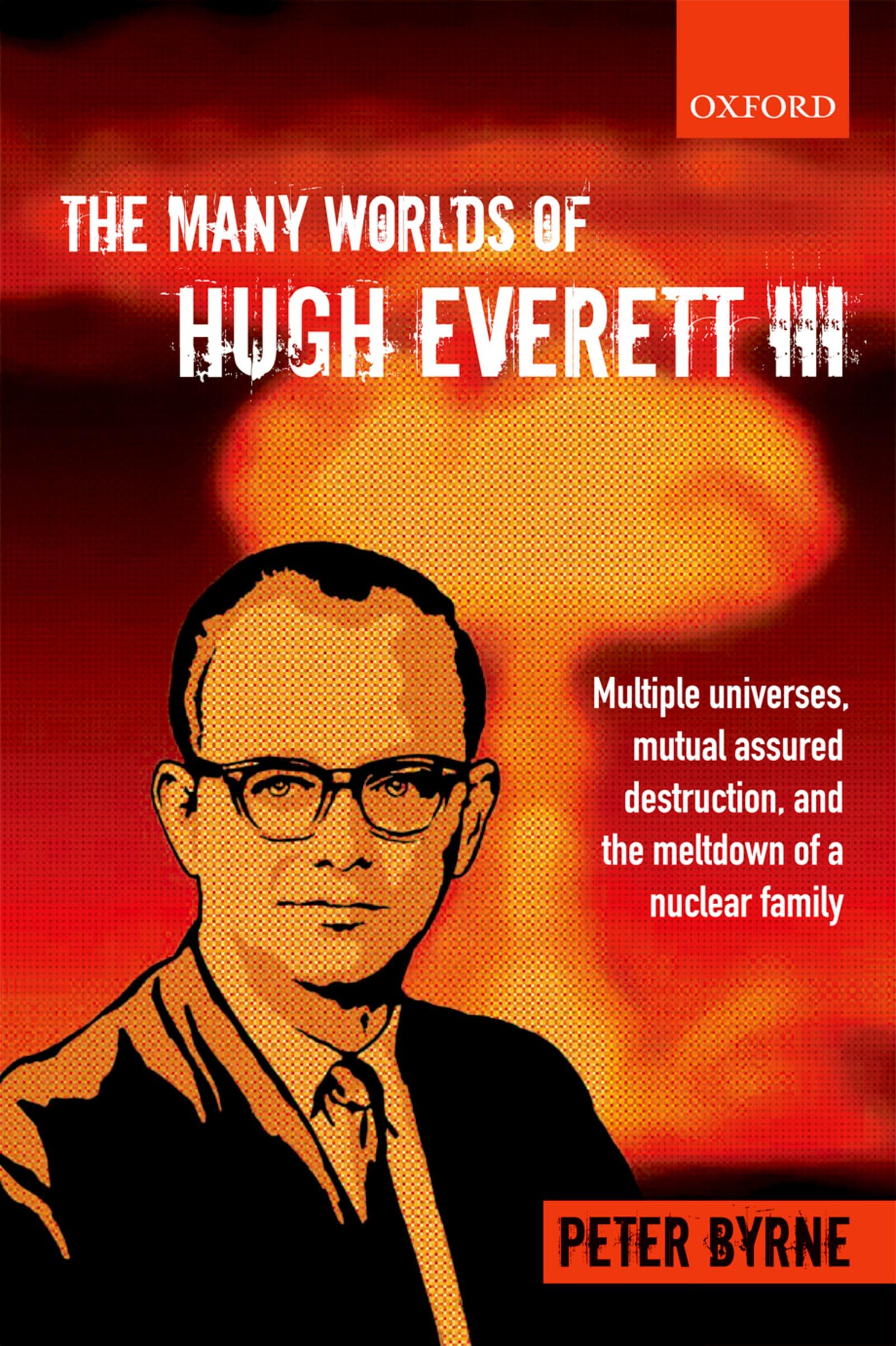 The Many Worlds of Hugh Everett III Social Sciences