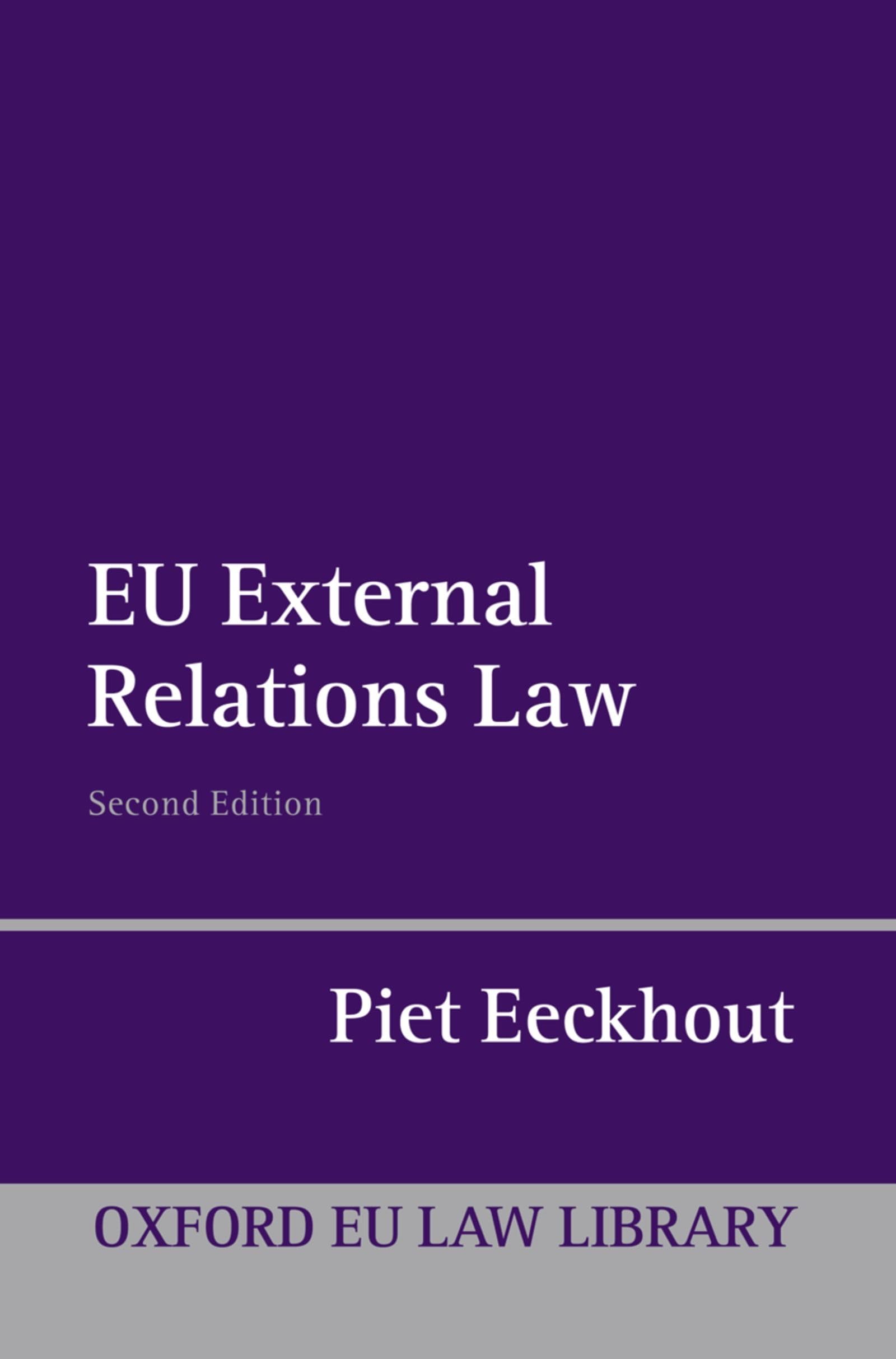 EU External Relations Law (Oxford European Union Law Library) Law