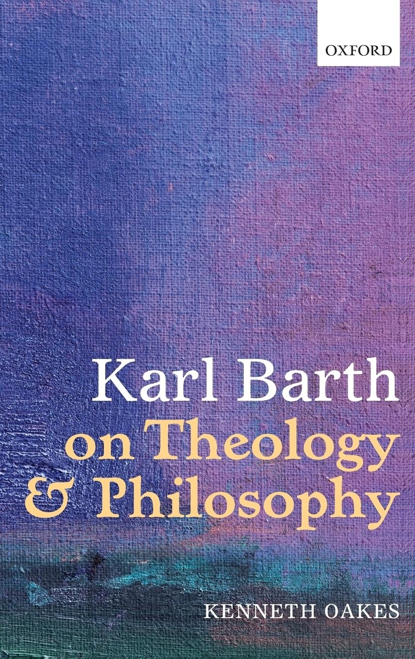 Karl Barth on Theology and Philosophy Philosophy