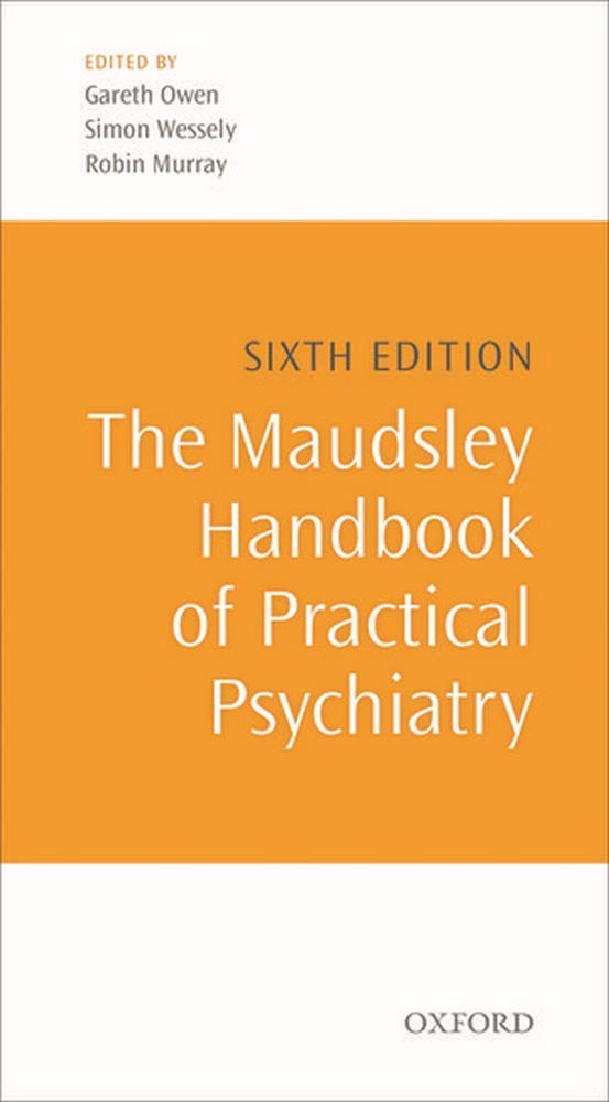 The Maudsley Handbook of Practical Psychiatry book