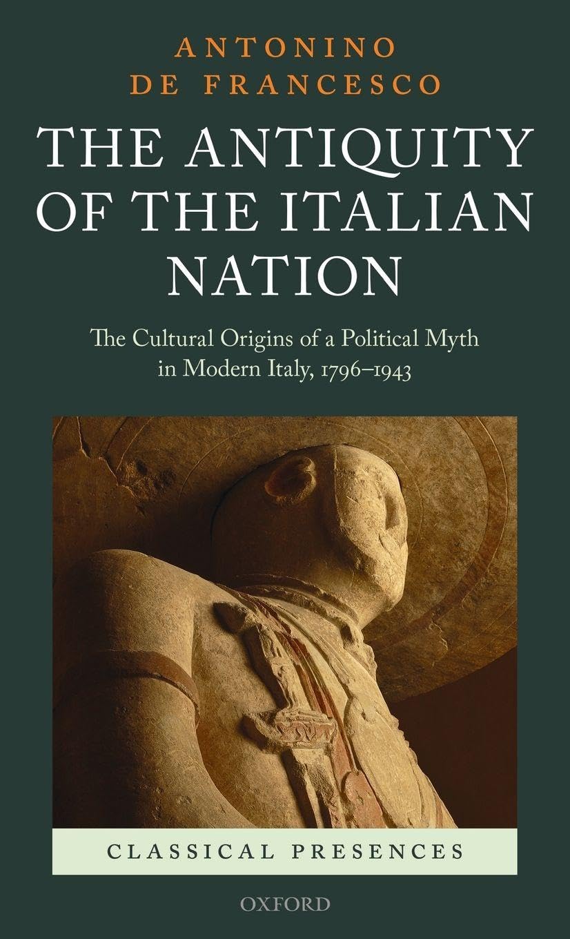 ANTIQUITY OF THE ITALIAN NATION CLPR C Politics & History