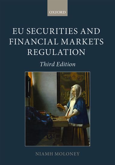 EU Securities and Financial Markets Regulation (Oxford European Union Law Library) Law