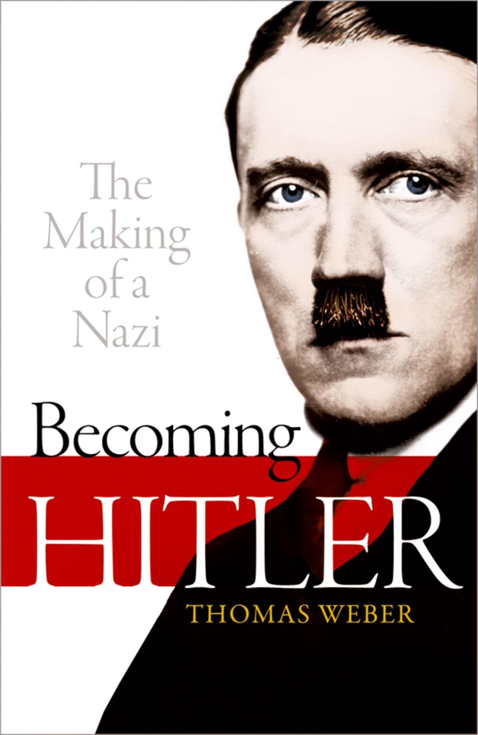 Becoming Hitler: The Making of a Nazi Social Sciences