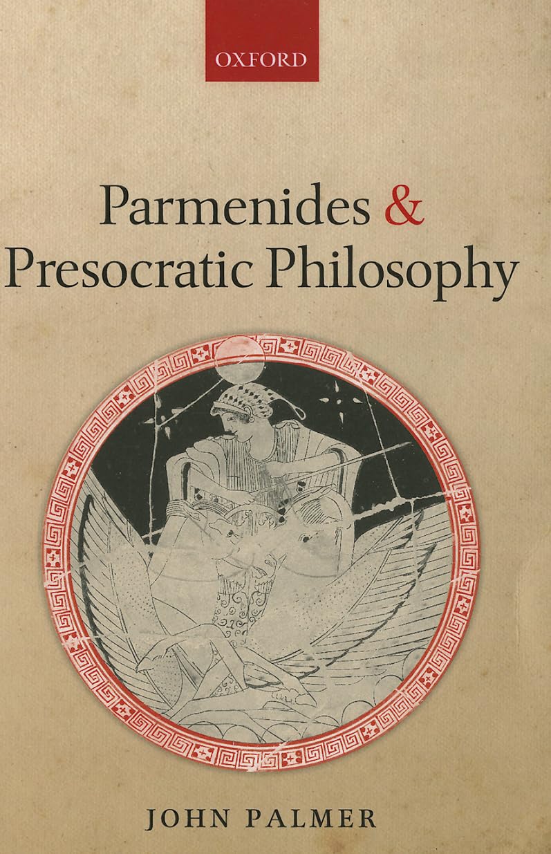 Parmenides and Presocratic Philosophy Philosophy