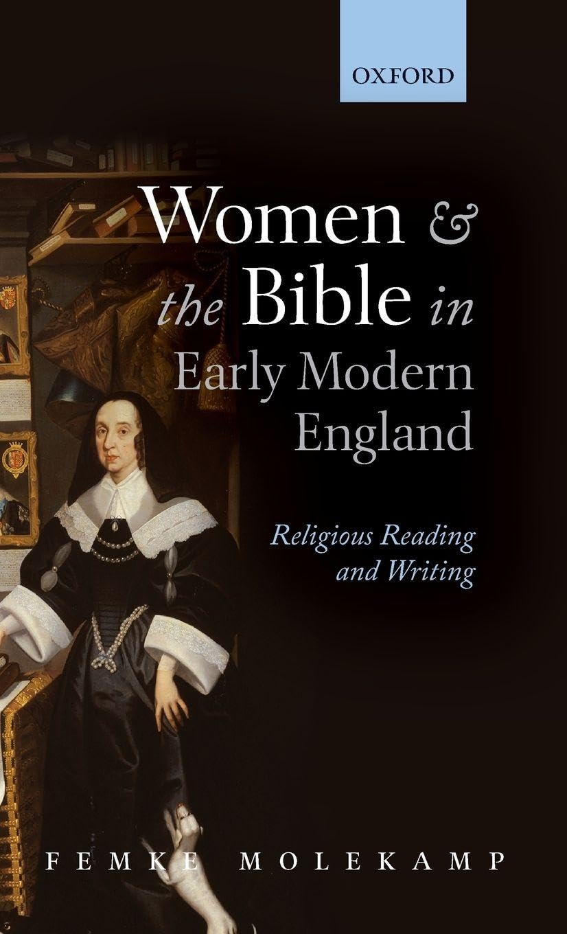 Women and the Bible in Early Modern England Contemporary literature