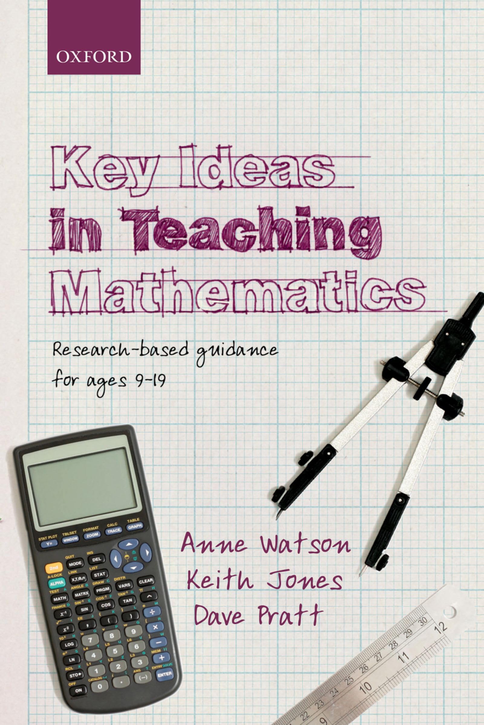 Key Ideas in Teaching Mathematics: Research-Based Guidance For Ages 9-19 book