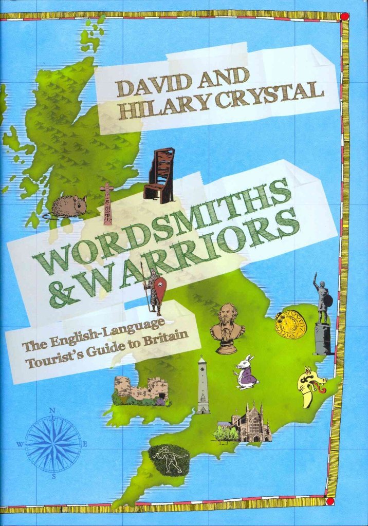 Wordsmiths & Warriors: The English-Language Tourist's Guide to Britain Social Sciences