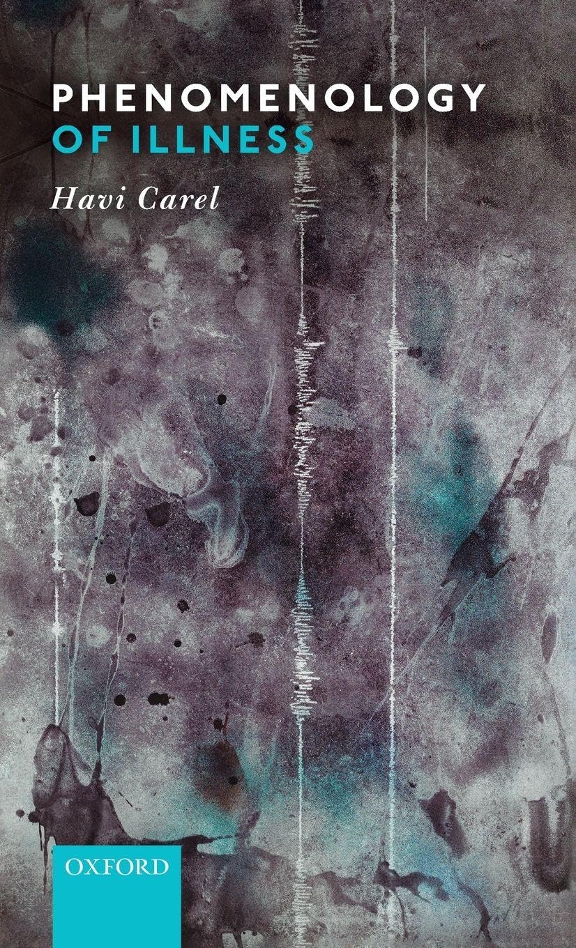 PHENOMENOLOGY OF ILLNESS C Medicine