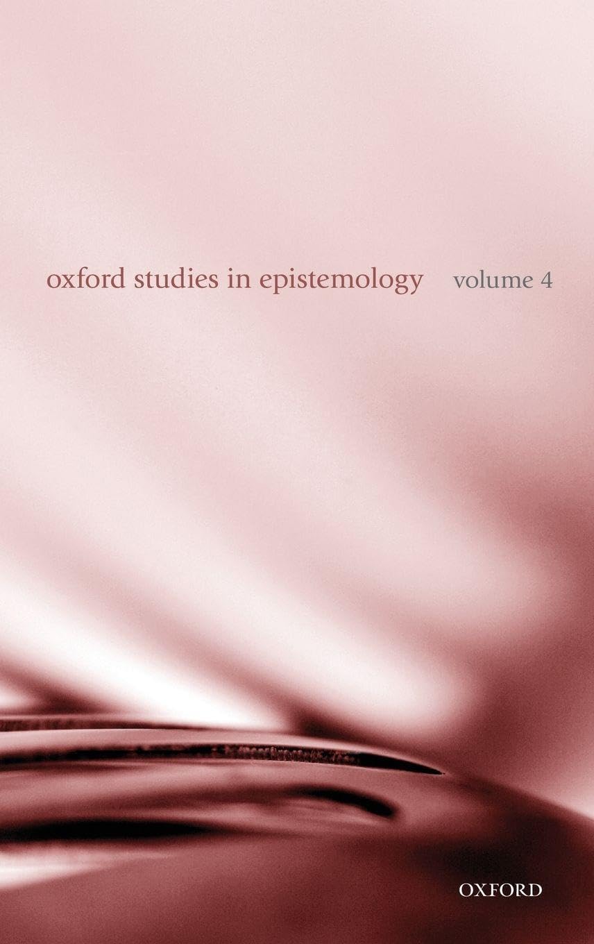 Oxford Studies in Epistemology Philosophy