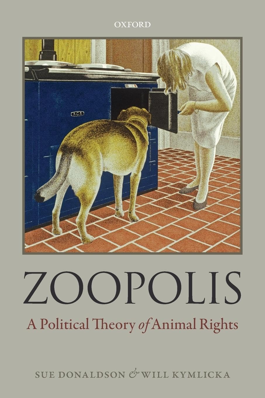 Zoopolis: A Political Theory of Animal Rights Law