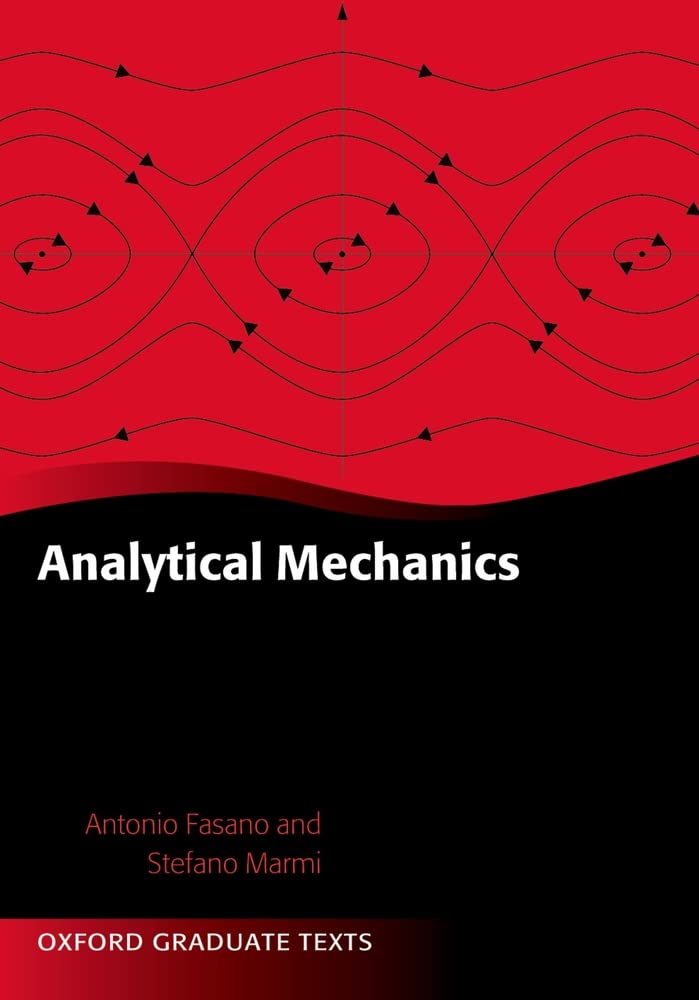 Analytical Mechanics: An Introduction (Oxford Graduate Texts) Business & Technology