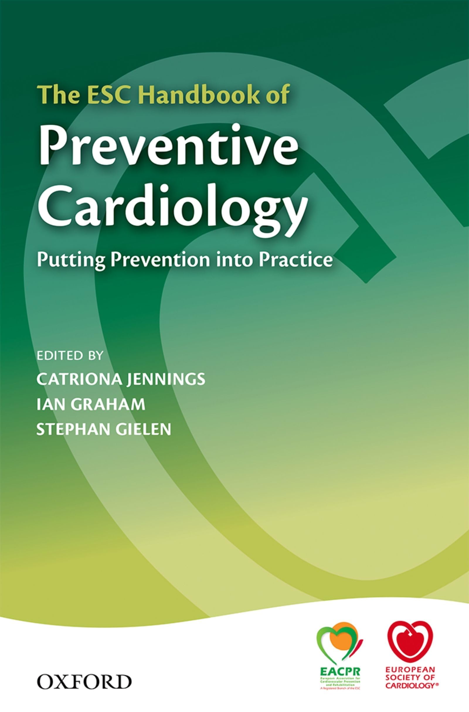 The ESC Handbook of Preventive Cardiology: Putting Prevention into Practice book