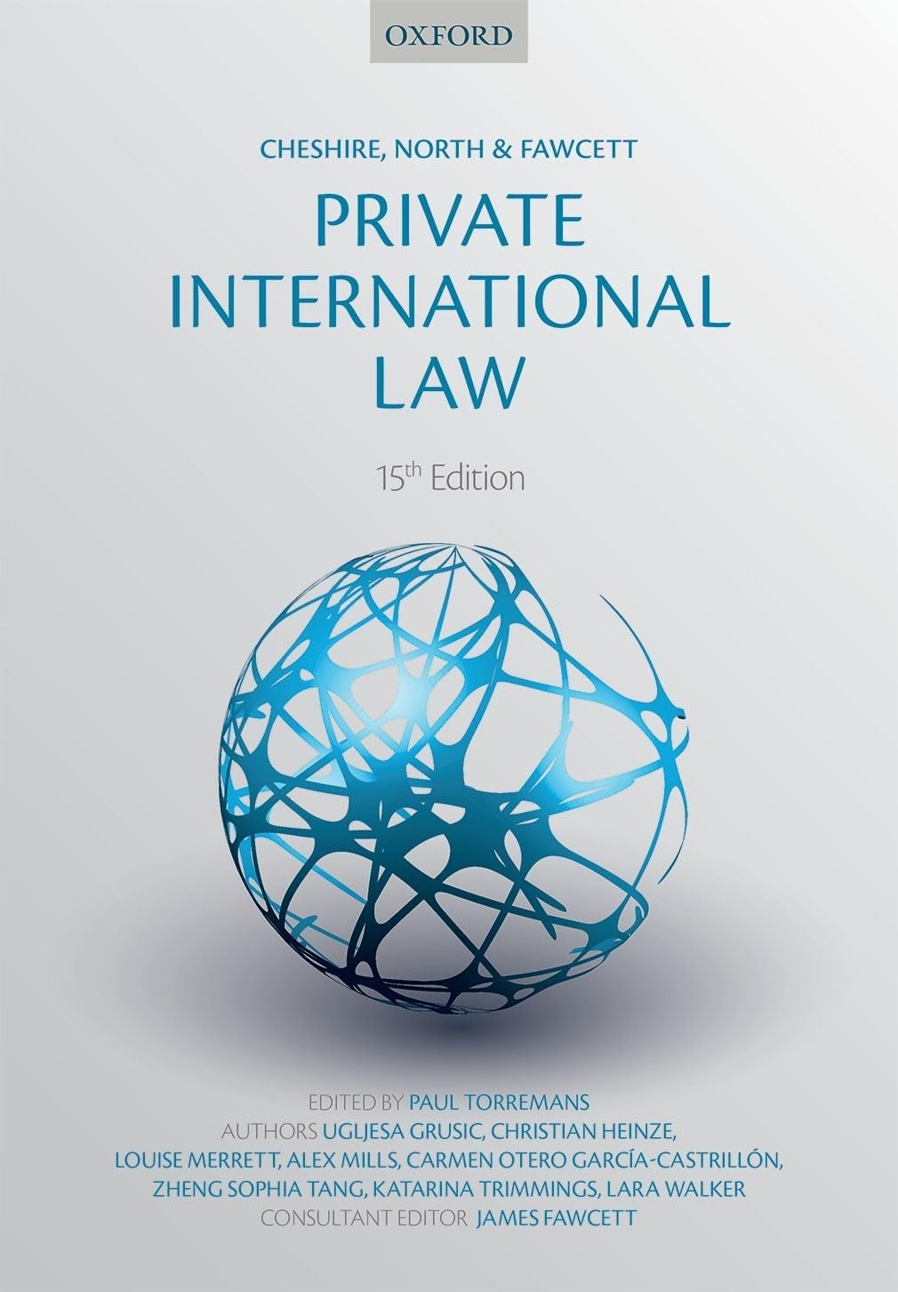 Cheshire, North & Fawcett: Private International Law Law