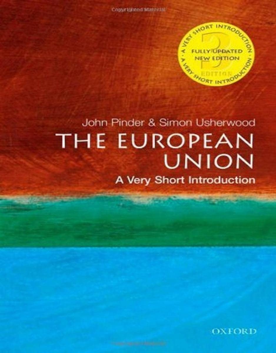 The European Union: A Very Short Introduction Business, Finance & Career