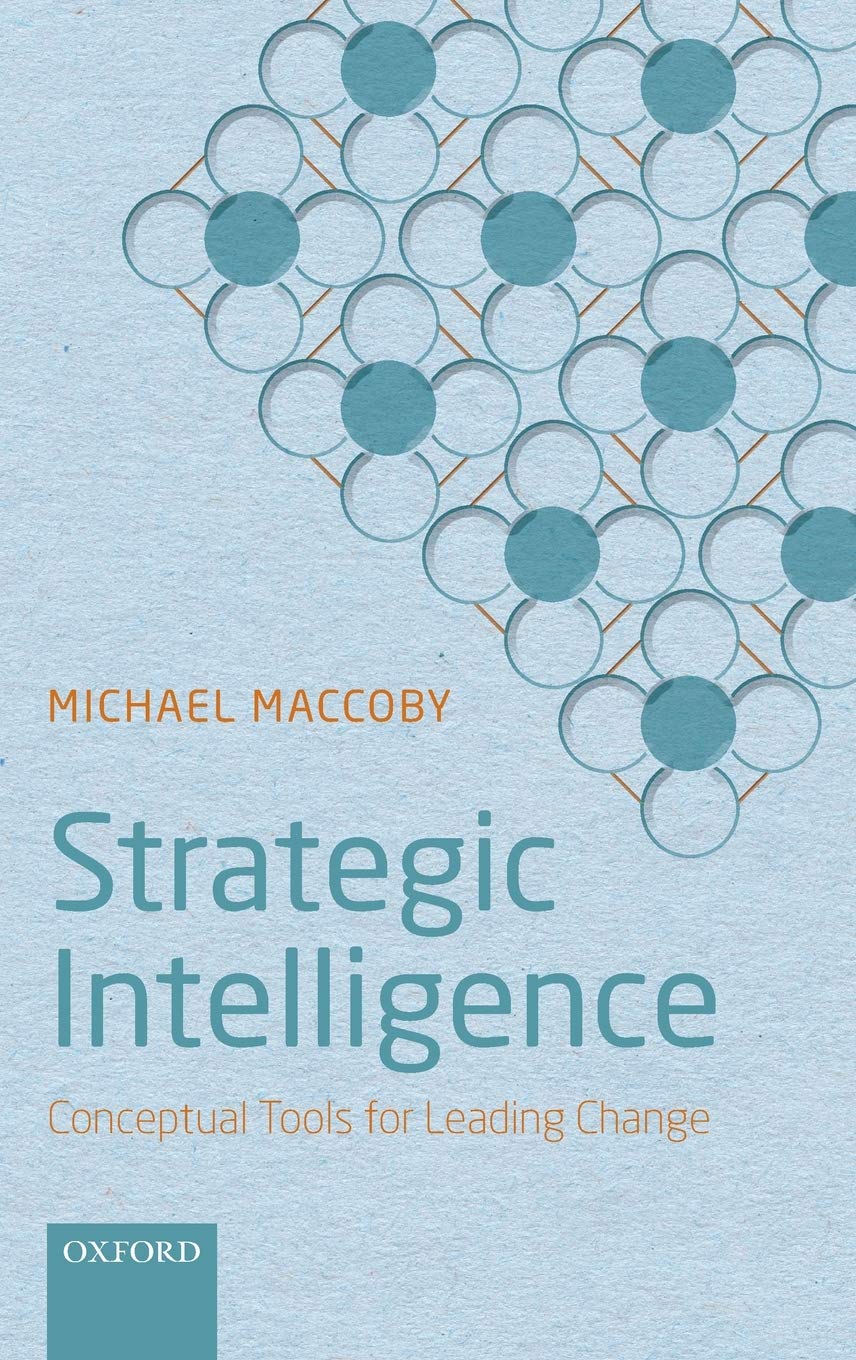 Strategic Intelligence: Conceptual Tools for Leading Change Law