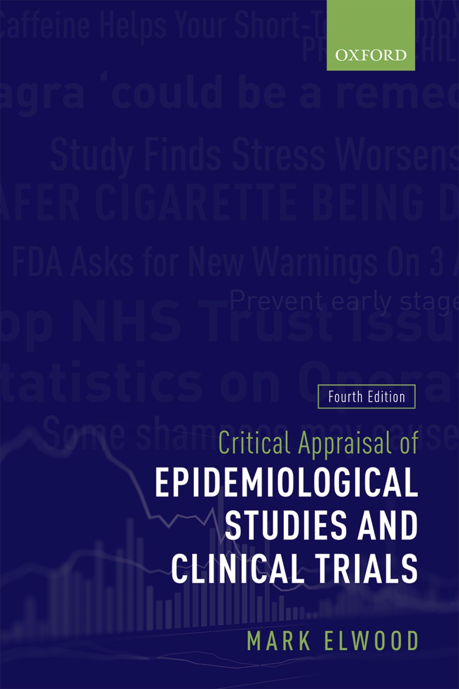 Critical Appraisal of Epidemiological Studies and Clinical Trials Medicine