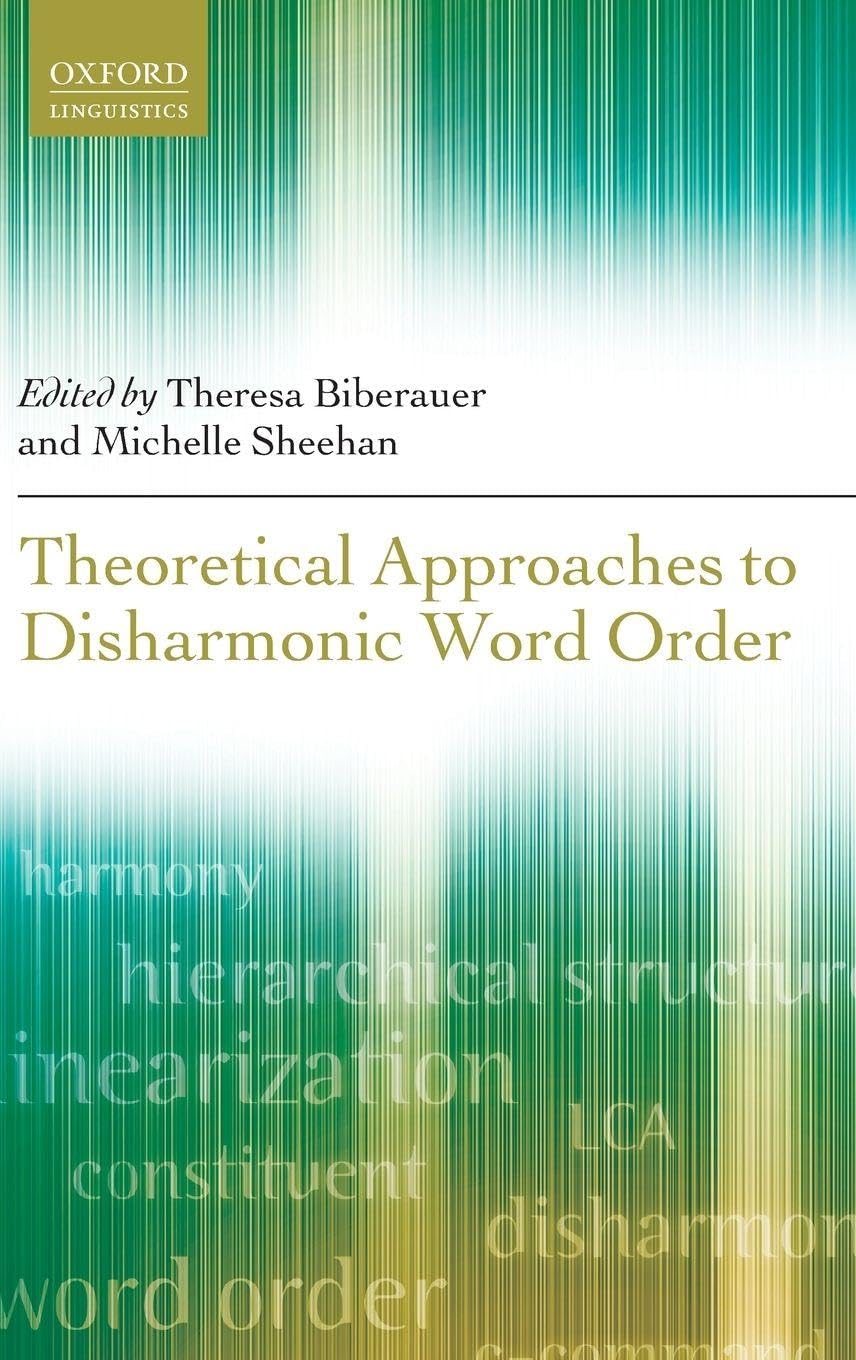 Theoretical Approaches to Disharmonic Word Order Social Sciences