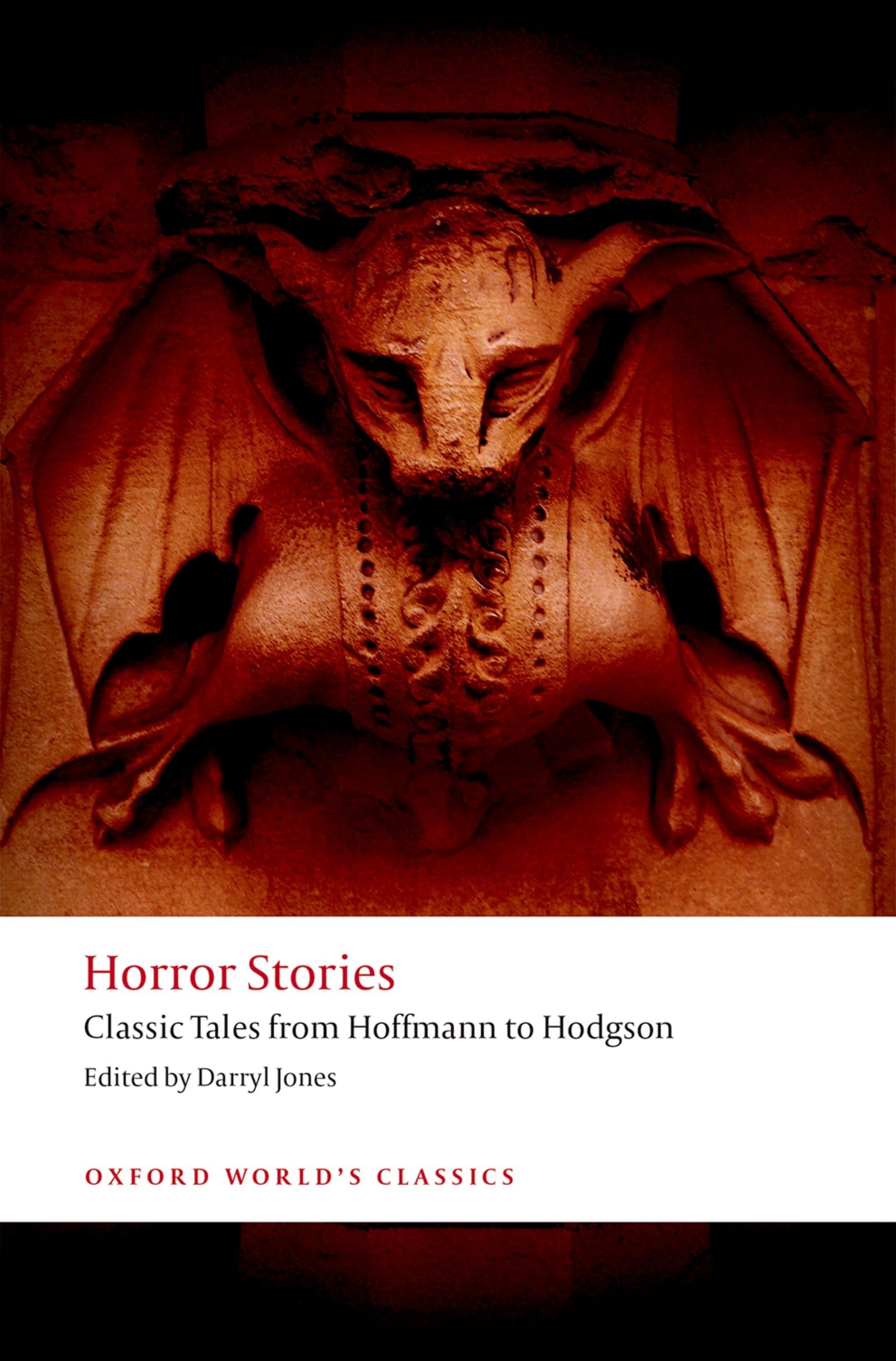 Horror Stories: Classic Tales from Hoffmann to Hodgson (Oxford World's Classics) Contemporary literature