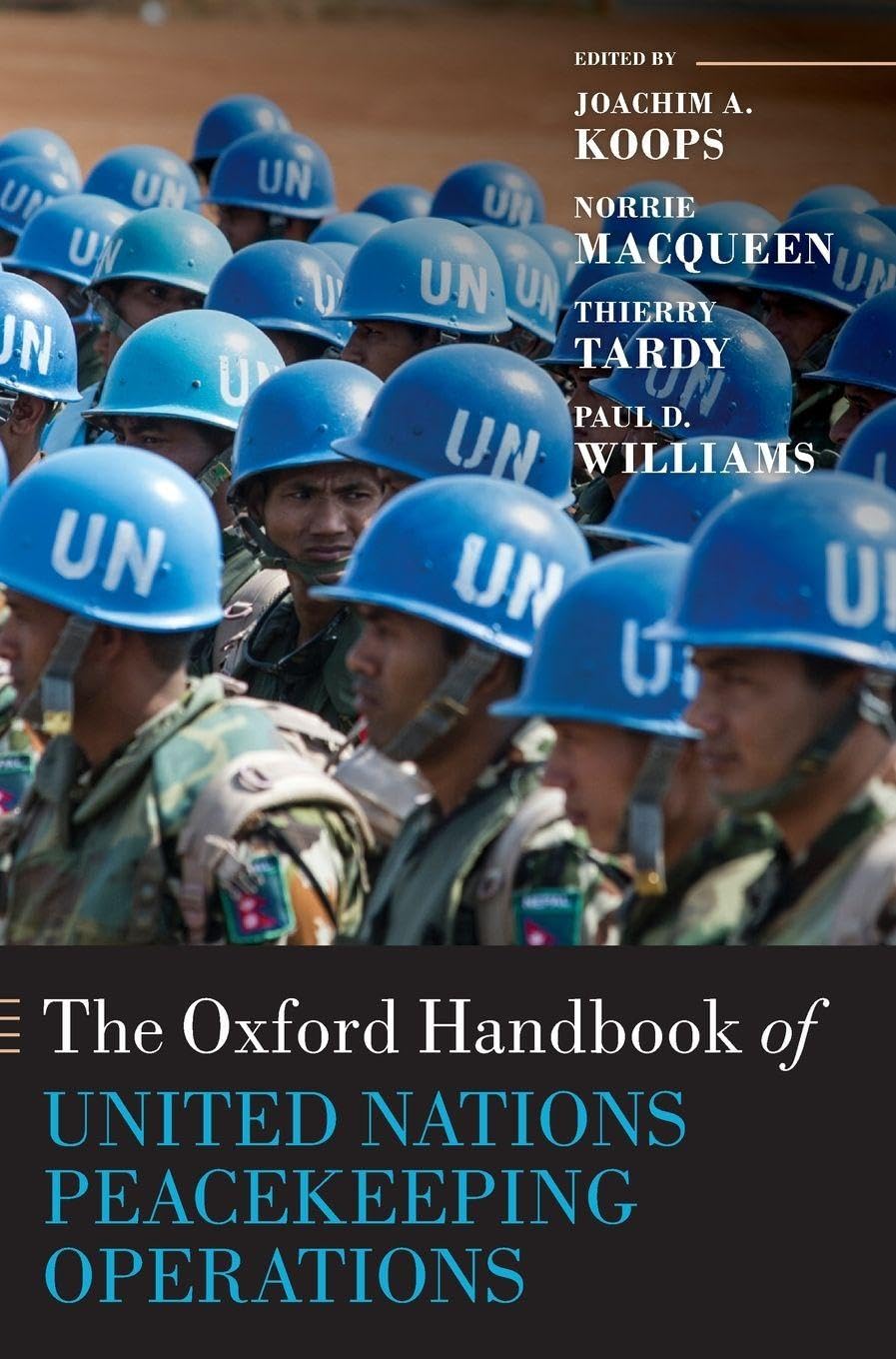 The Oxford Handbook of United Nations Peacekeeping Operations Law